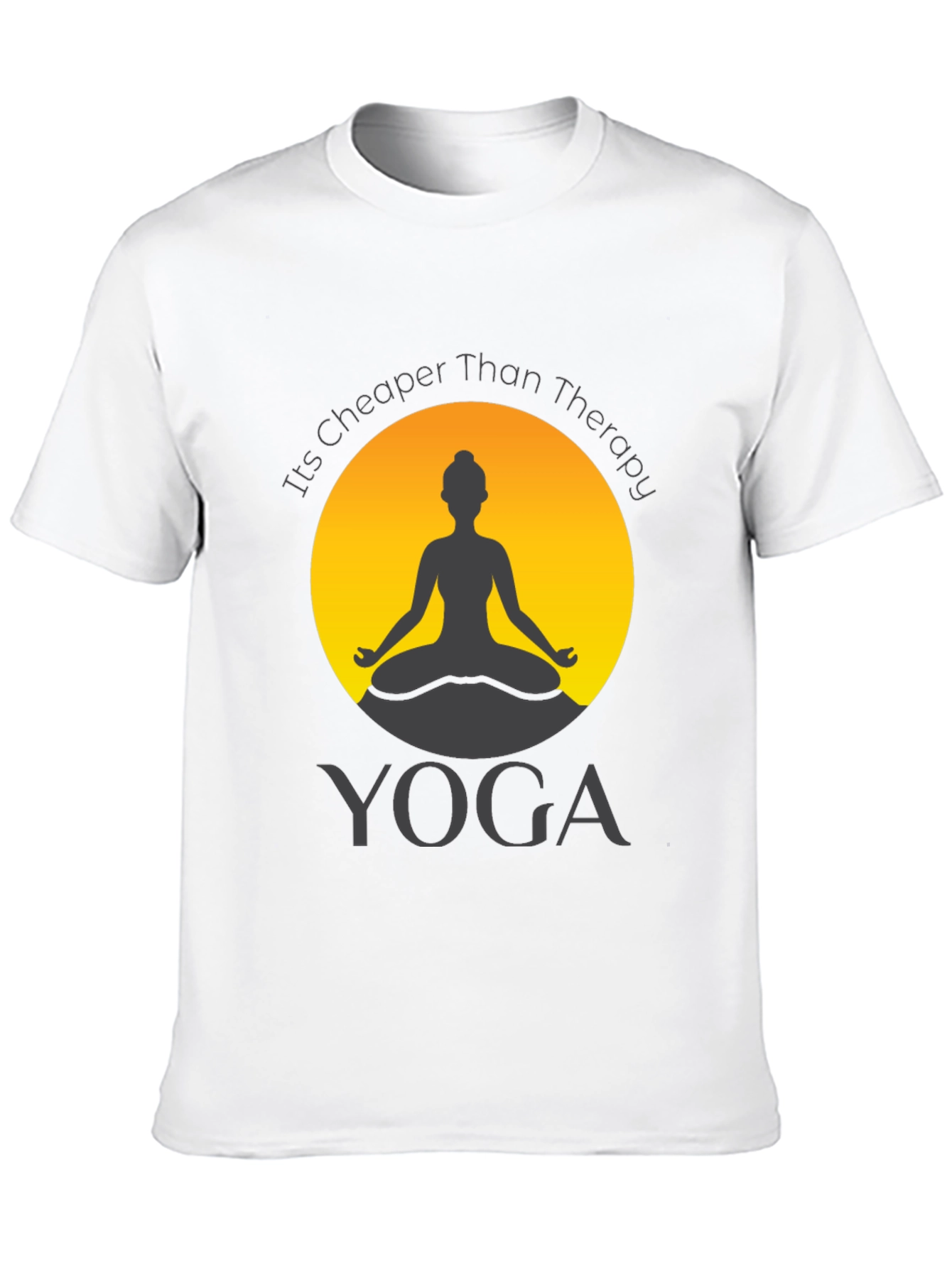 Yoga is Cheaper Than Therapy Graphic T-Shirt