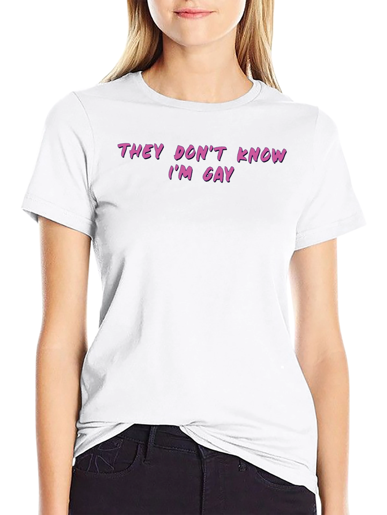 Funny They Dont Know Im Gay Graphic Tee