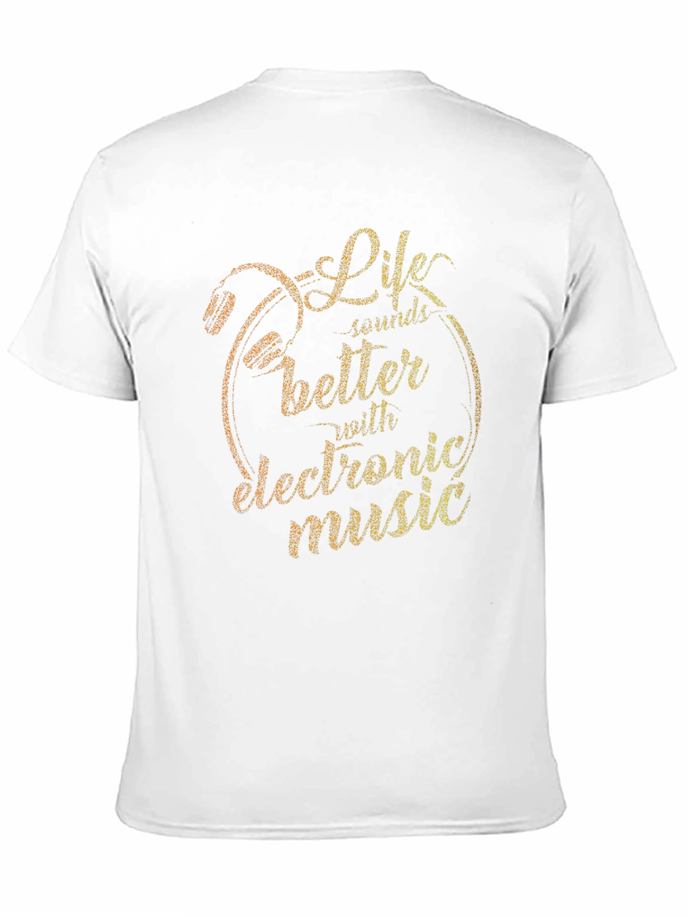 Life Sounds Better With Electronic Music T-Shirt