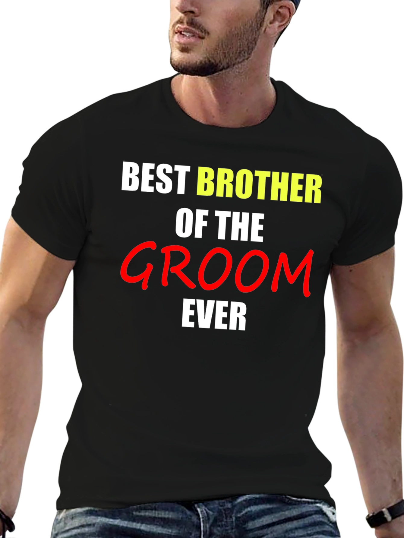 Best Brother of the Groom Ever T-Shirt