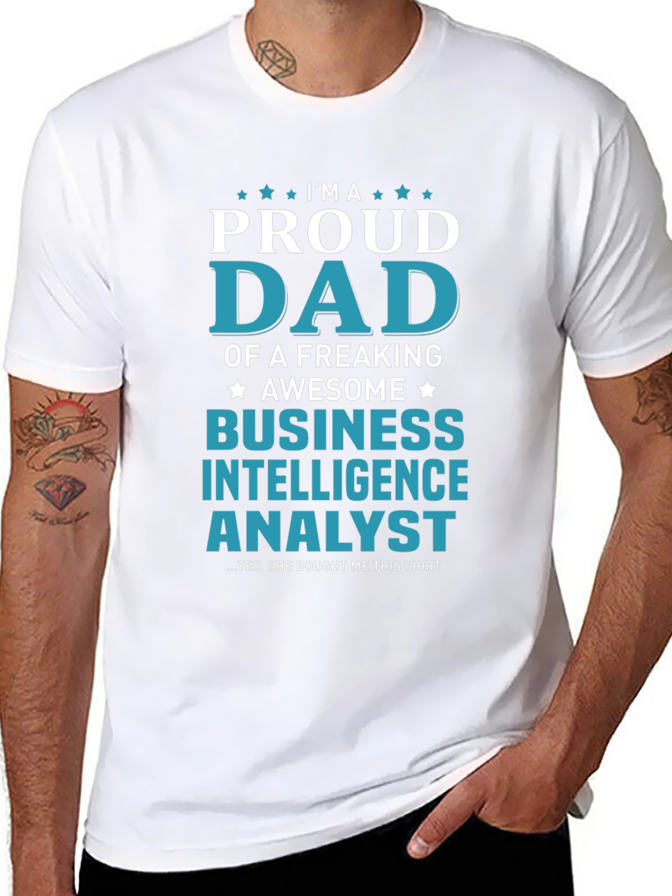 Proud Dad Business Intelligence Analyst T-Shirt