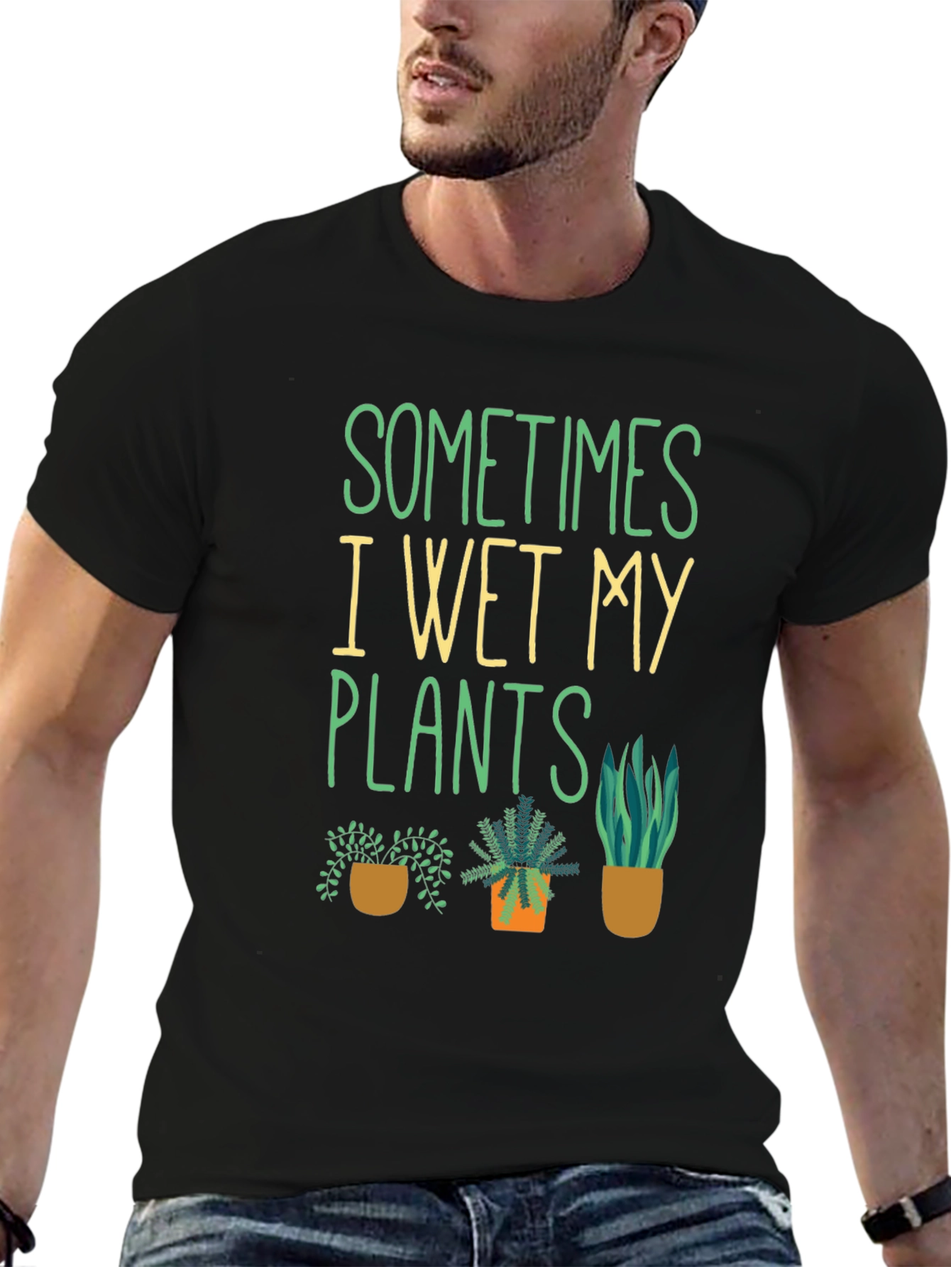 Funny Gardening T-Shirt - Sometimes I Wet My Plants