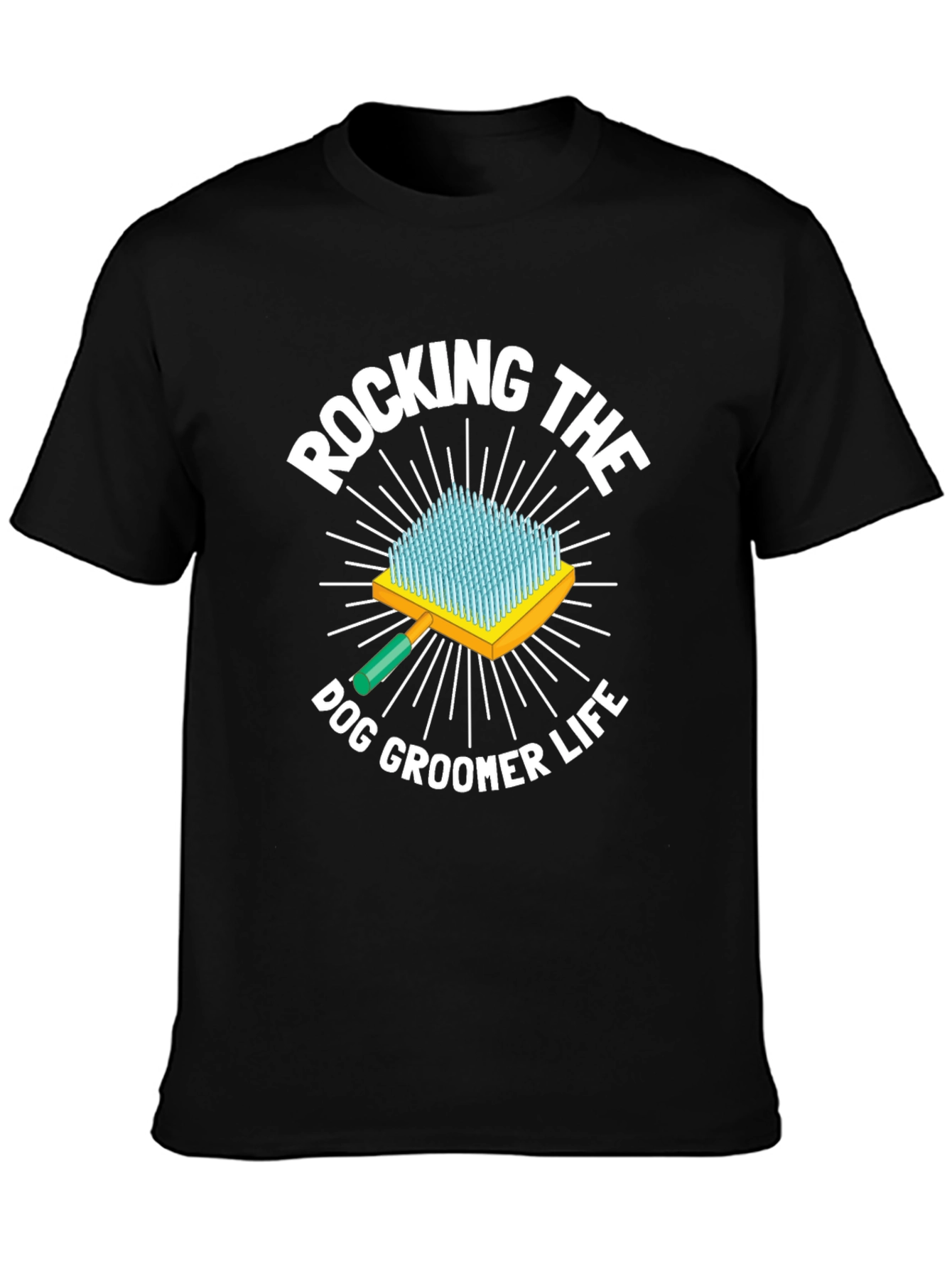 Rocking the Dog Groomer Life T-Shirt