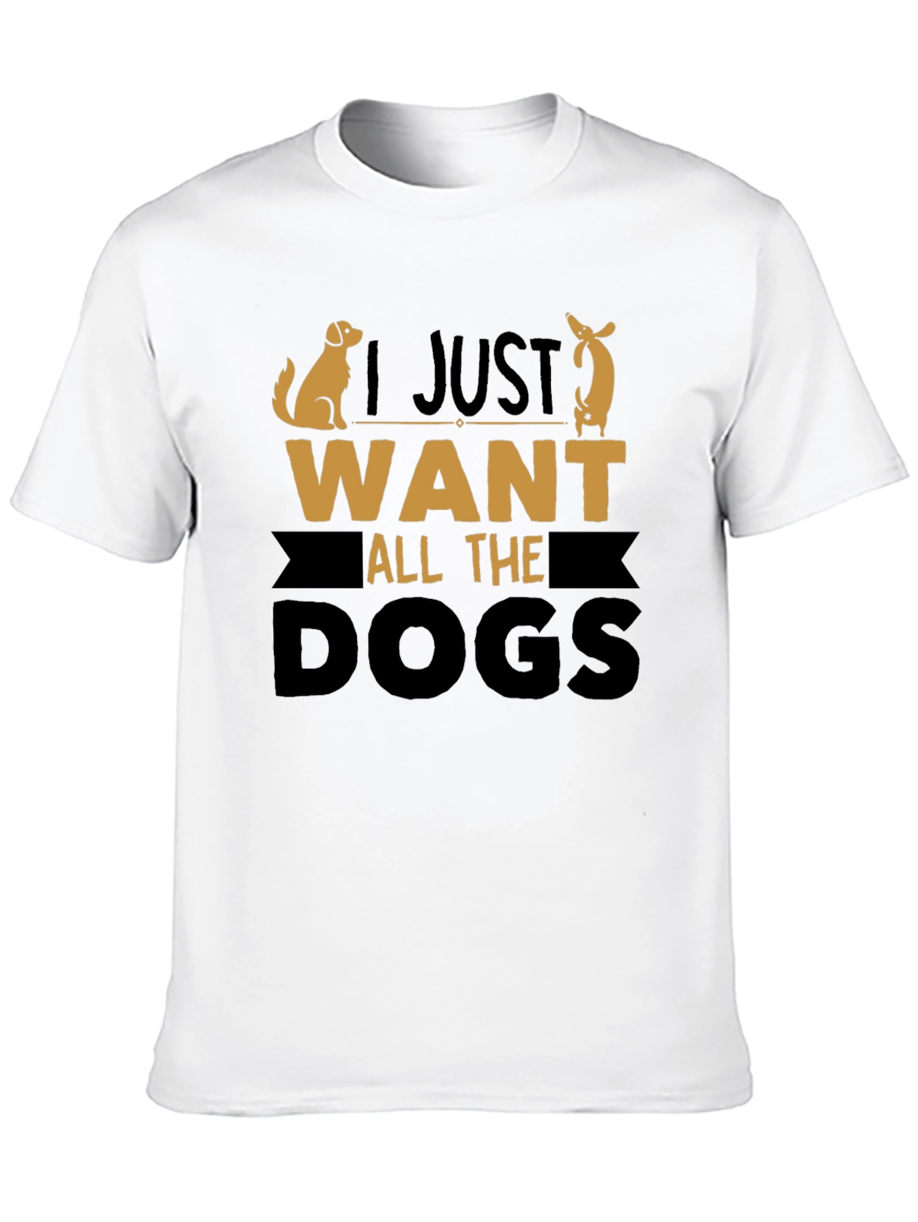I Just Want All the Dogs Graphic Tee