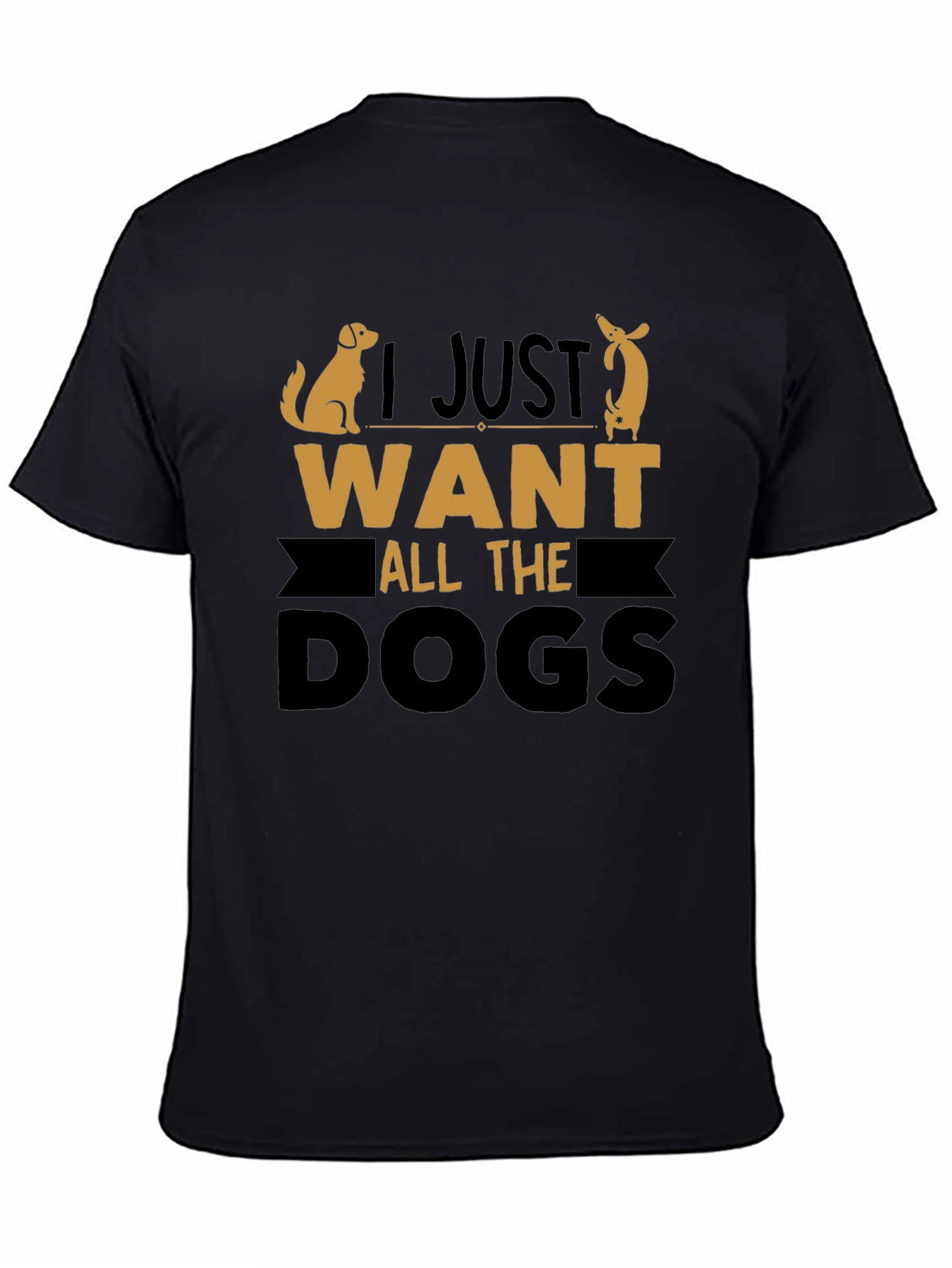 I Just Want All the Dogs Graphic Tee