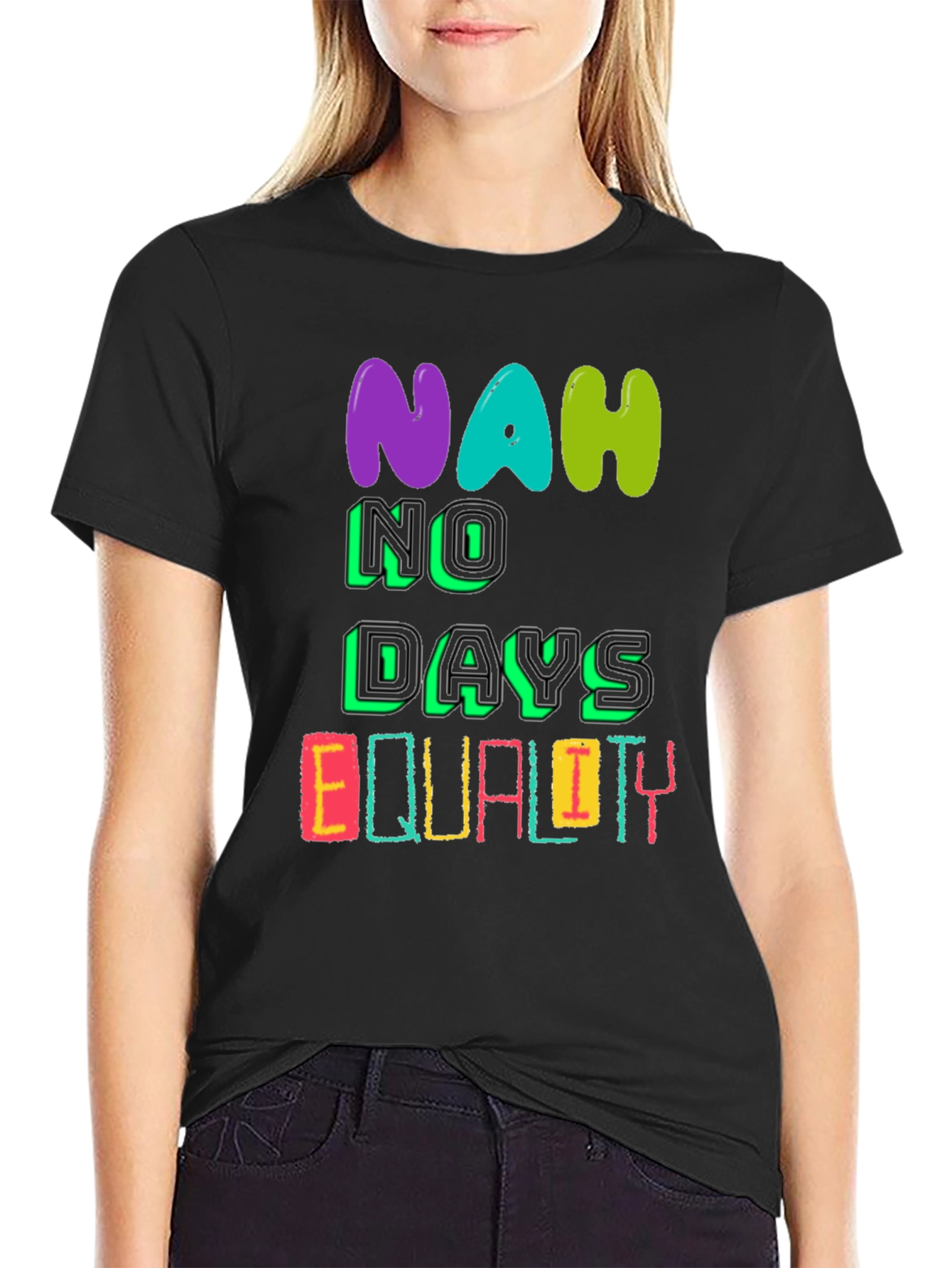 Equality T-Shirt - No Days Off
