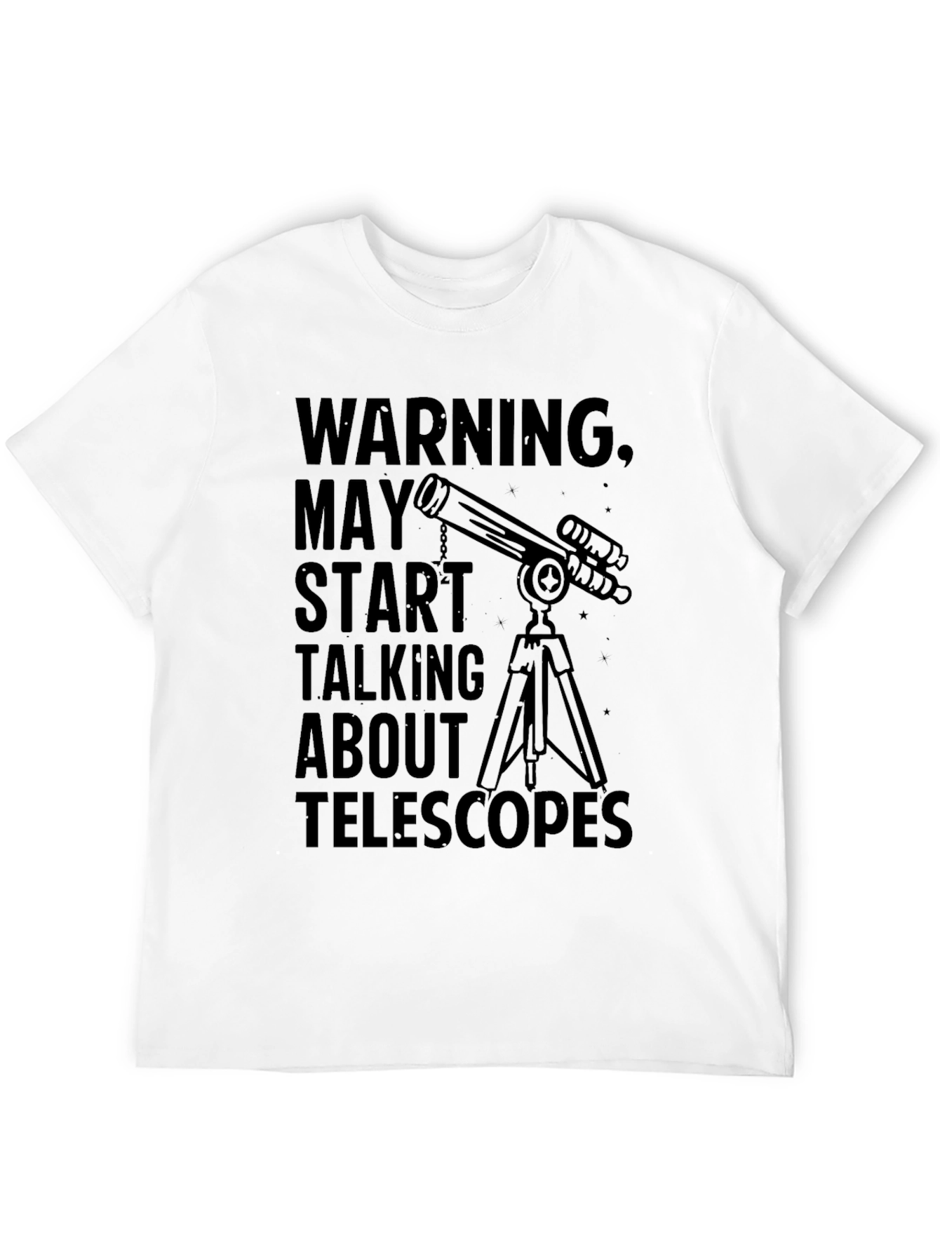 Warning Telescope Talk T-Shirt