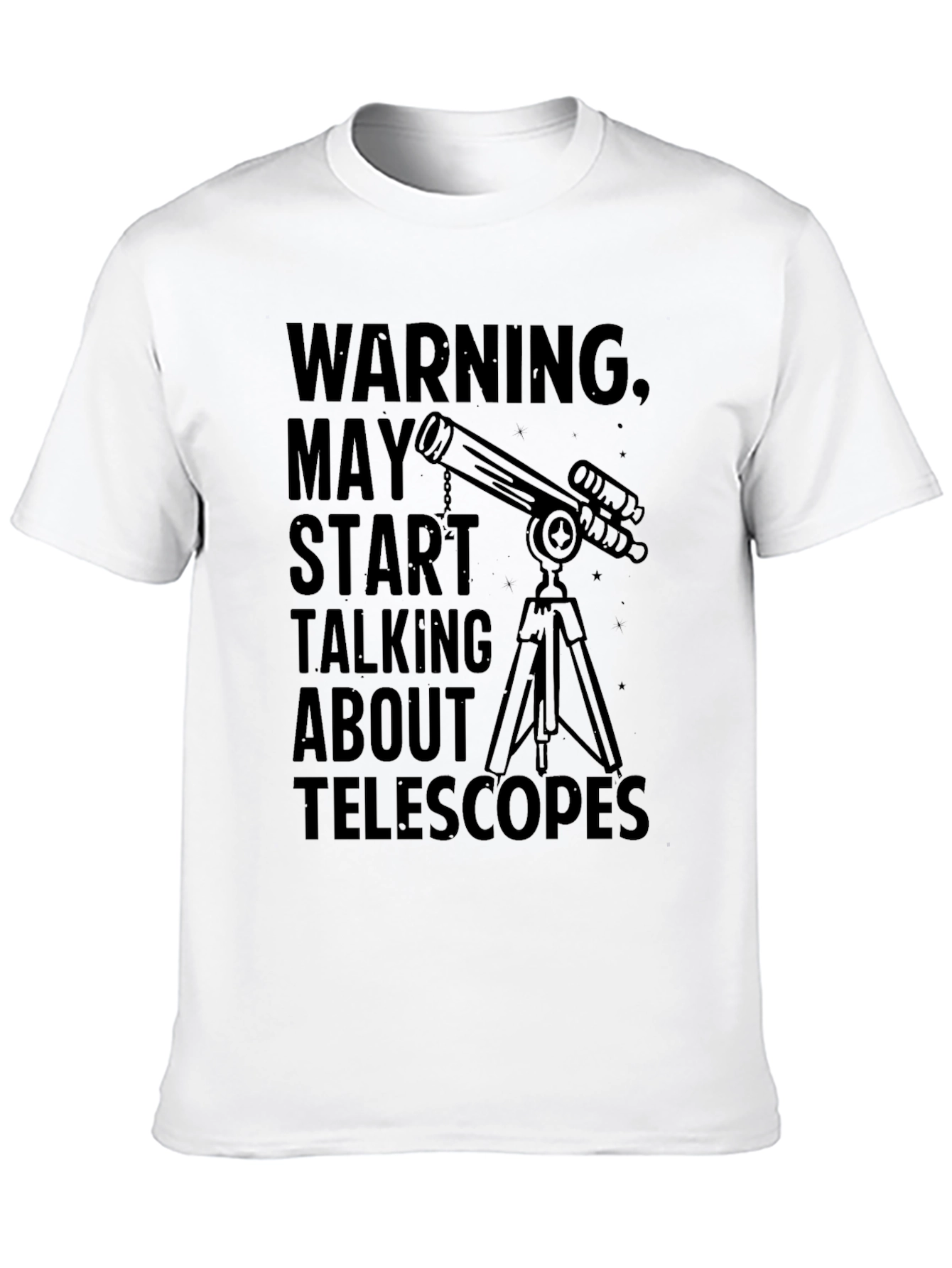 Warning Telescope Talk T-Shirt