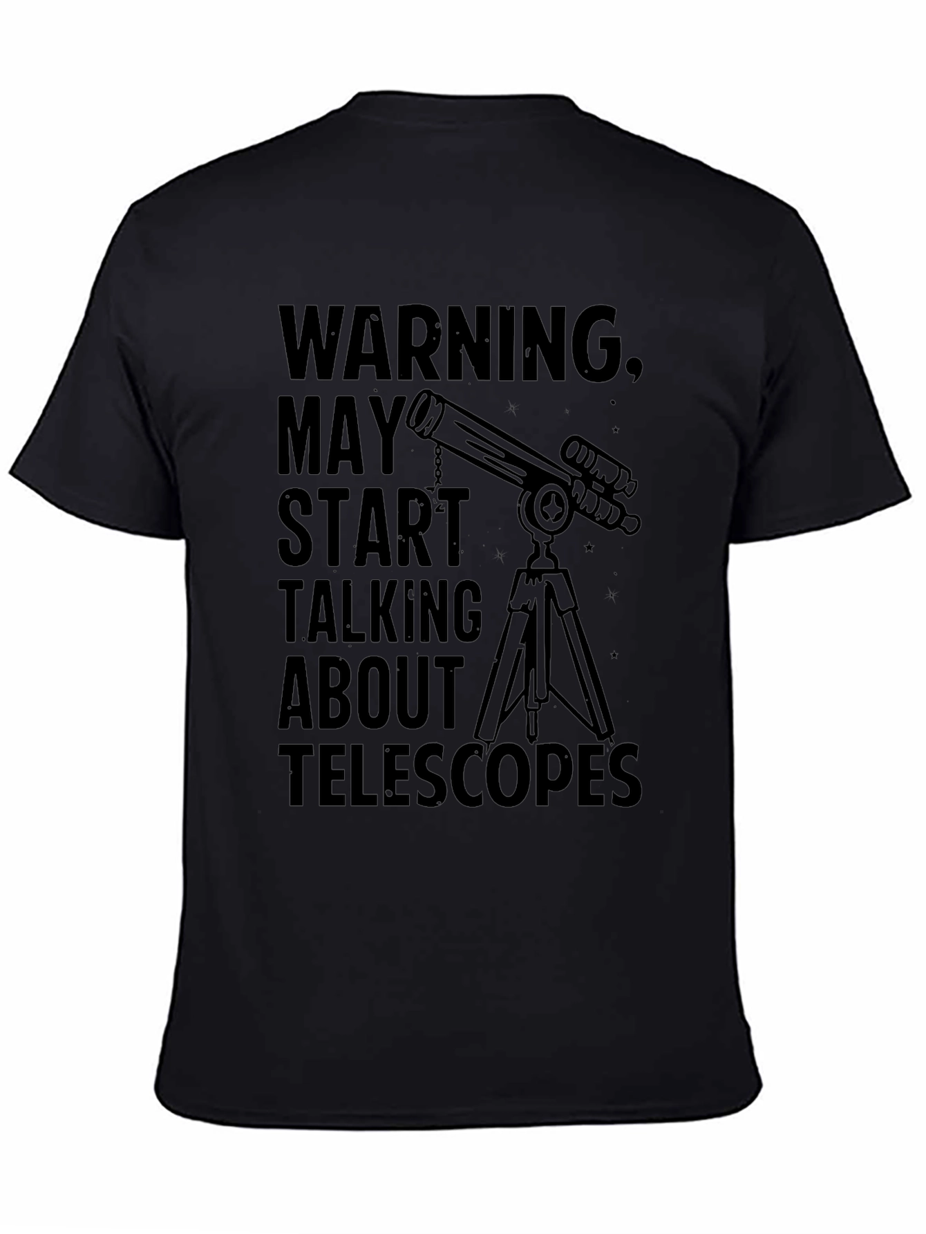 Warning Telescope Talk T-Shirt