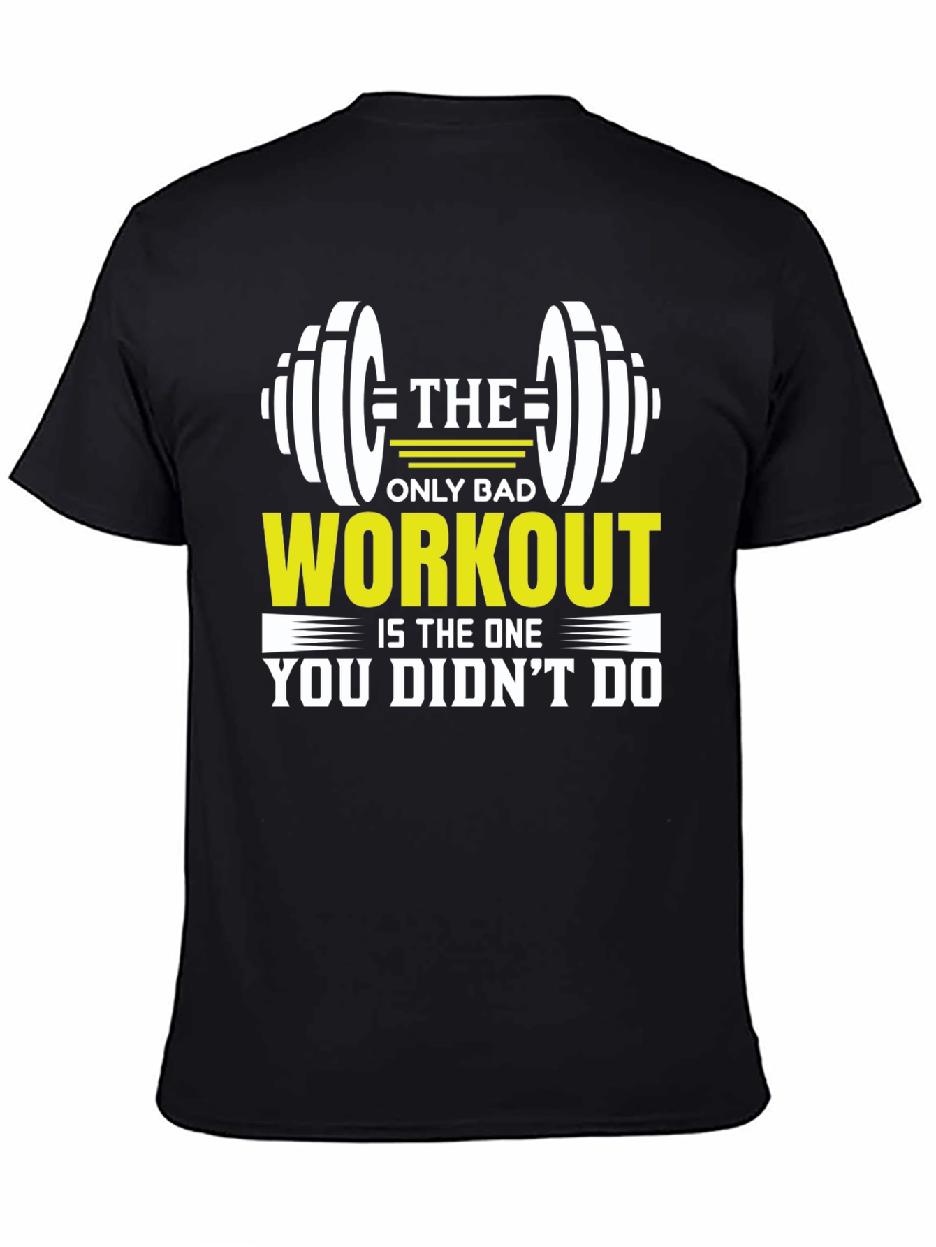 Workout Motivation T-Shirt - Gym Fitness Apparel