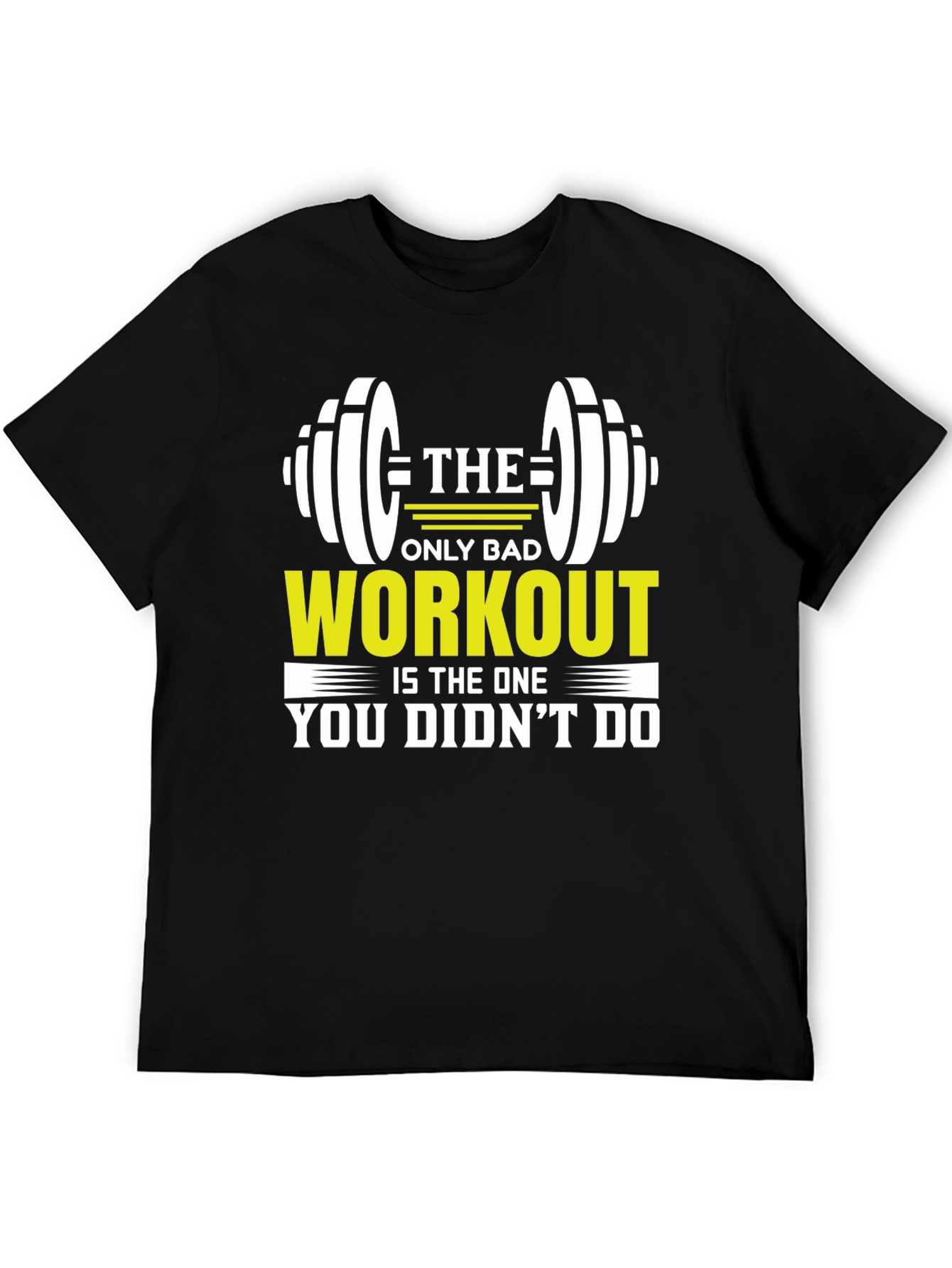 Workout Motivation T-Shirt - Gym Fitness Apparel