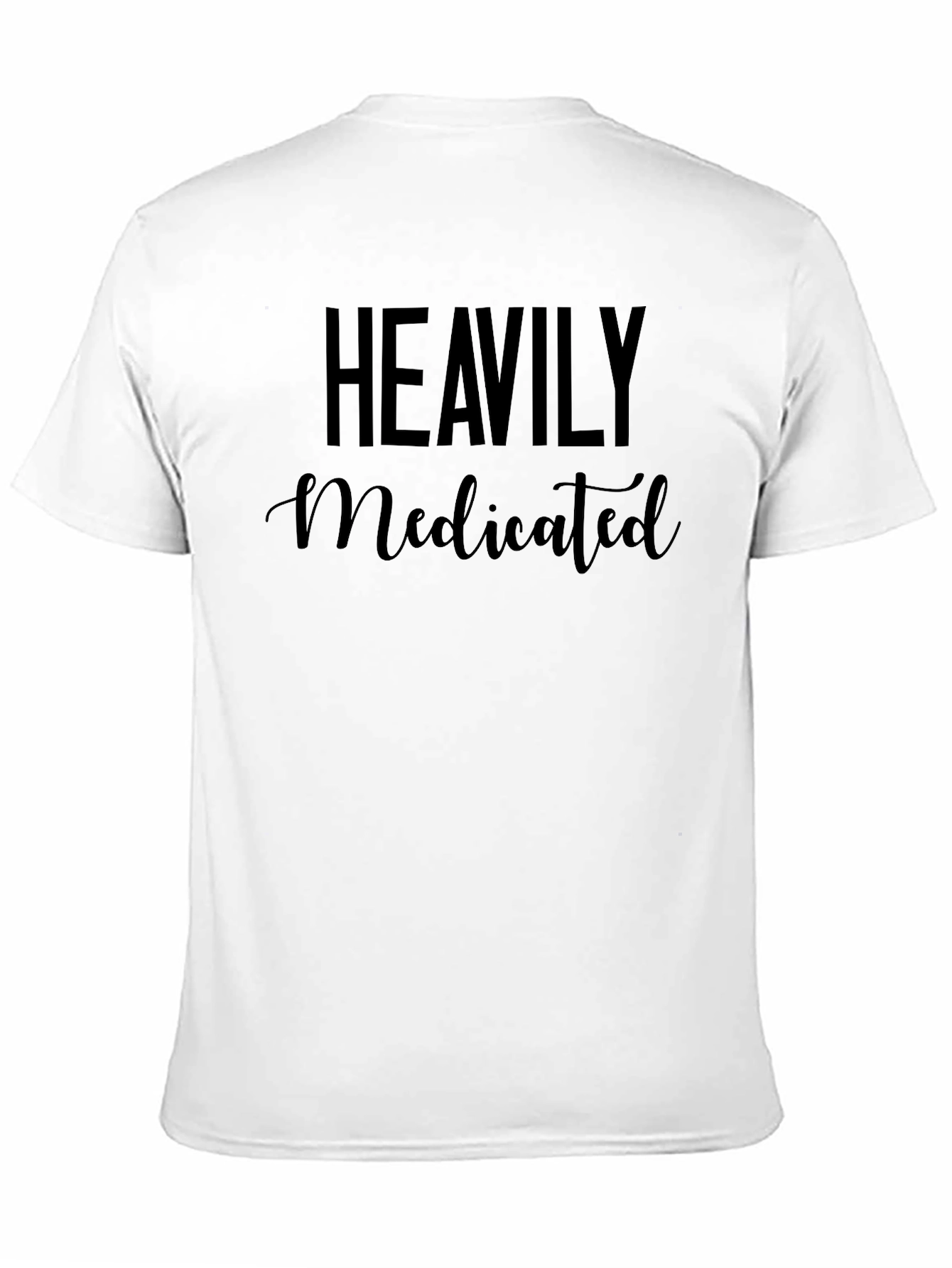 Heavily Medicated Black T-Shirt - Adult Humor Tee