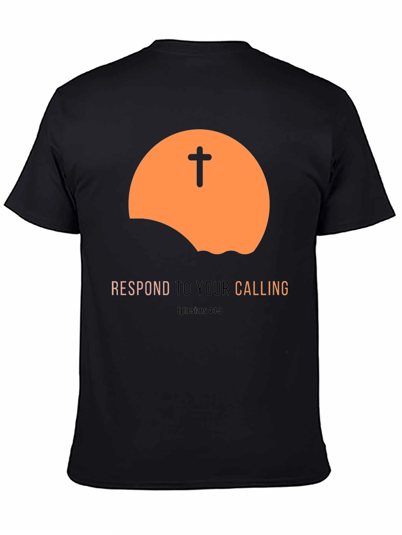 Respond to Your Calling Christian T-Shirt