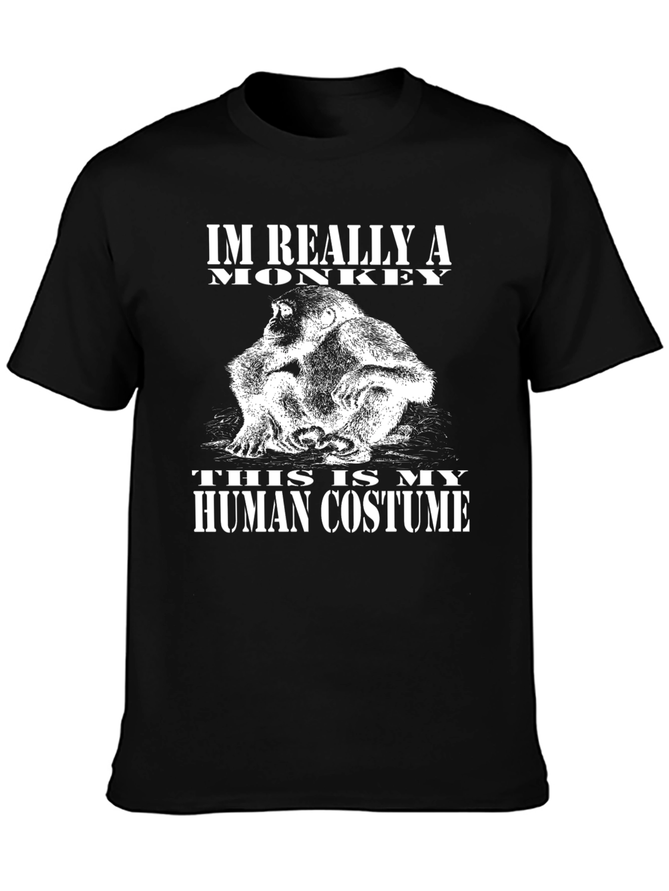 Im Really A Monkey Funny T-Shirt