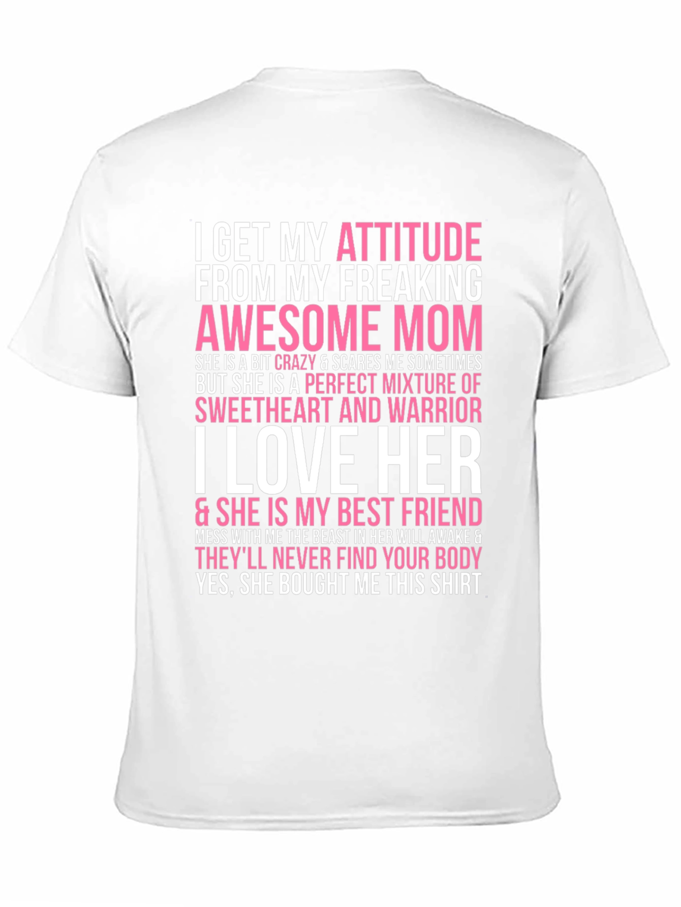 Attitude from Mom Novelty Graphic T-Shirt