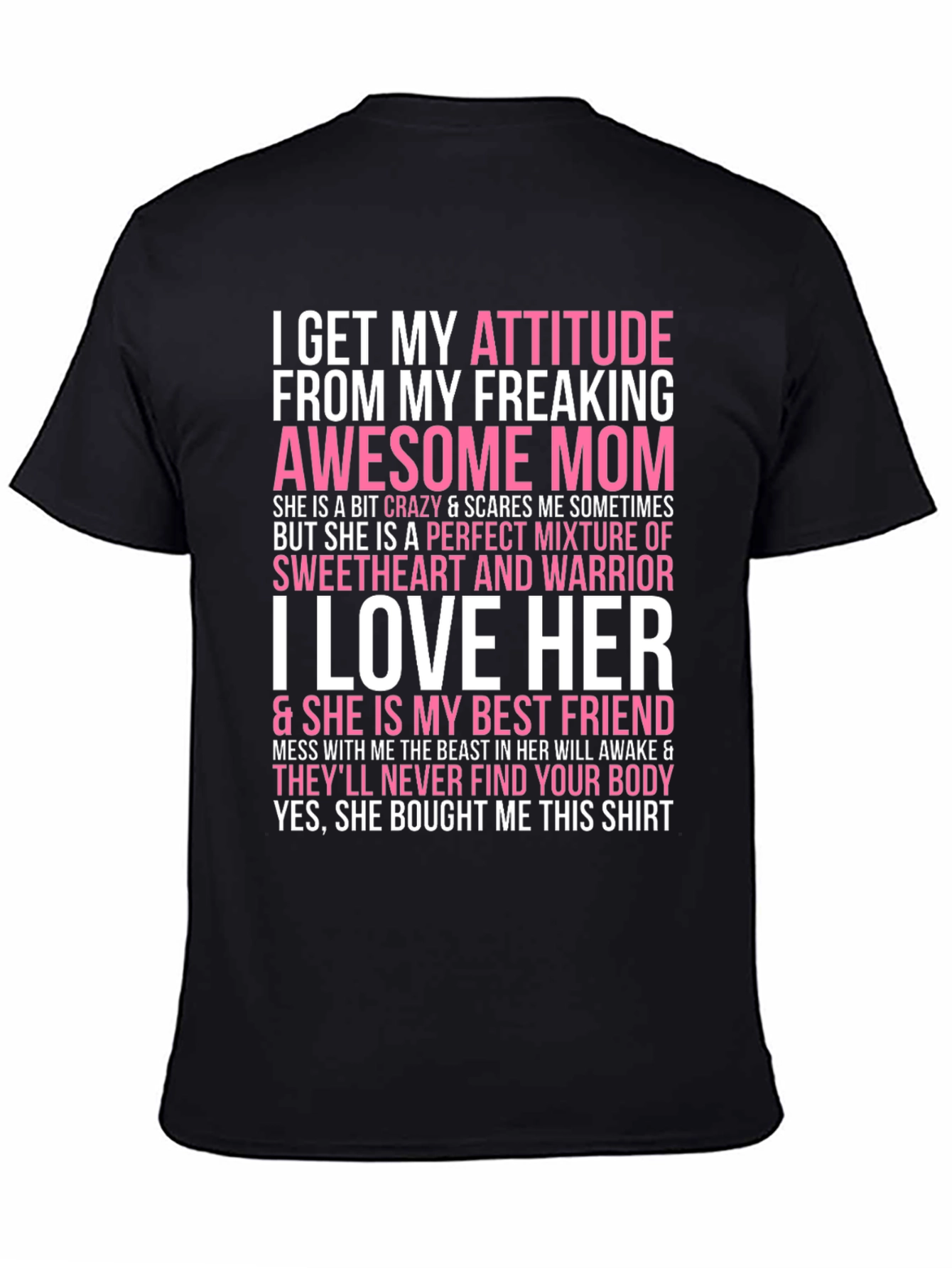 Attitude from Mom Novelty Graphic T-Shirt