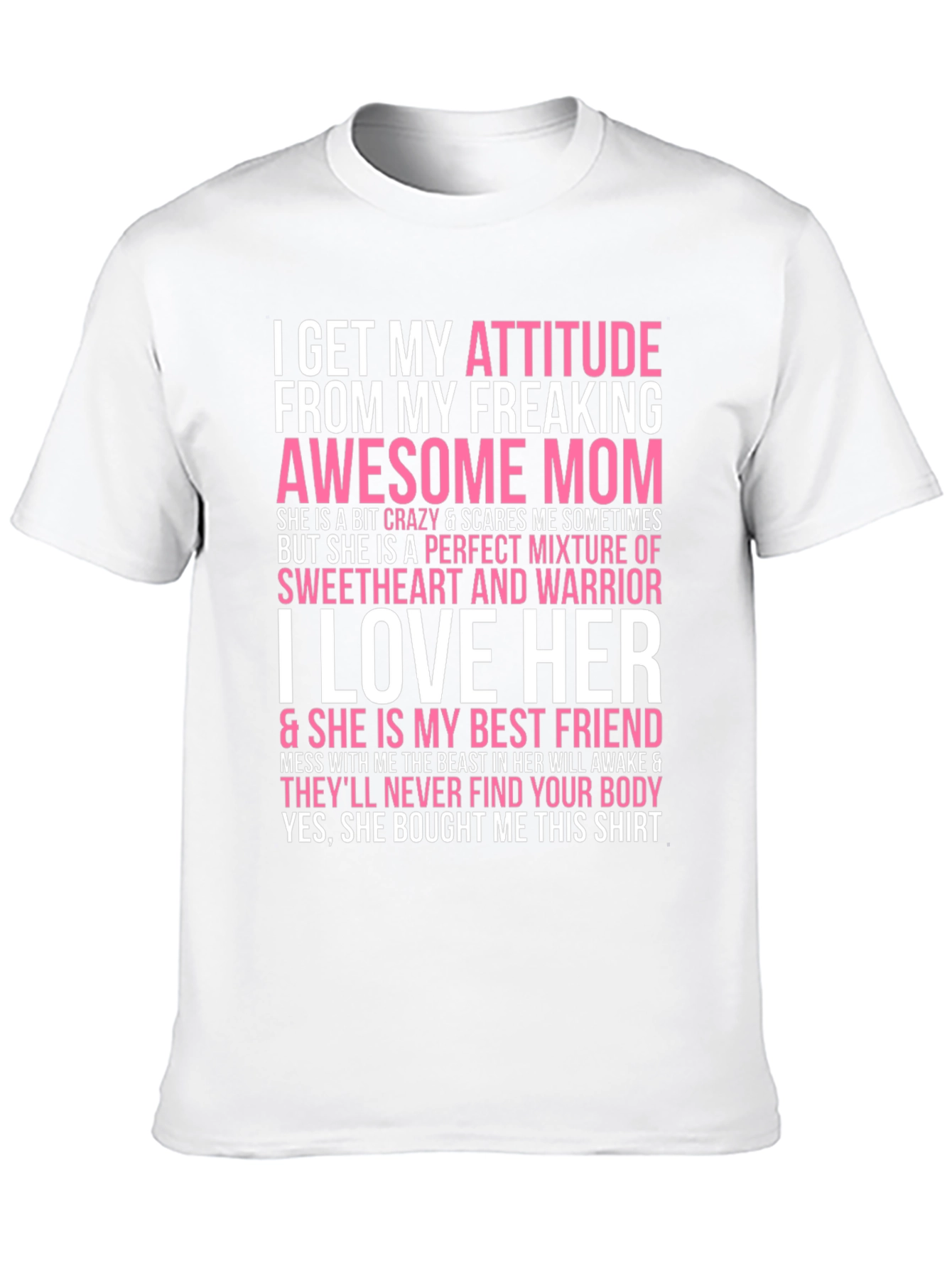 Attitude from Mom Novelty Graphic T-Shirt