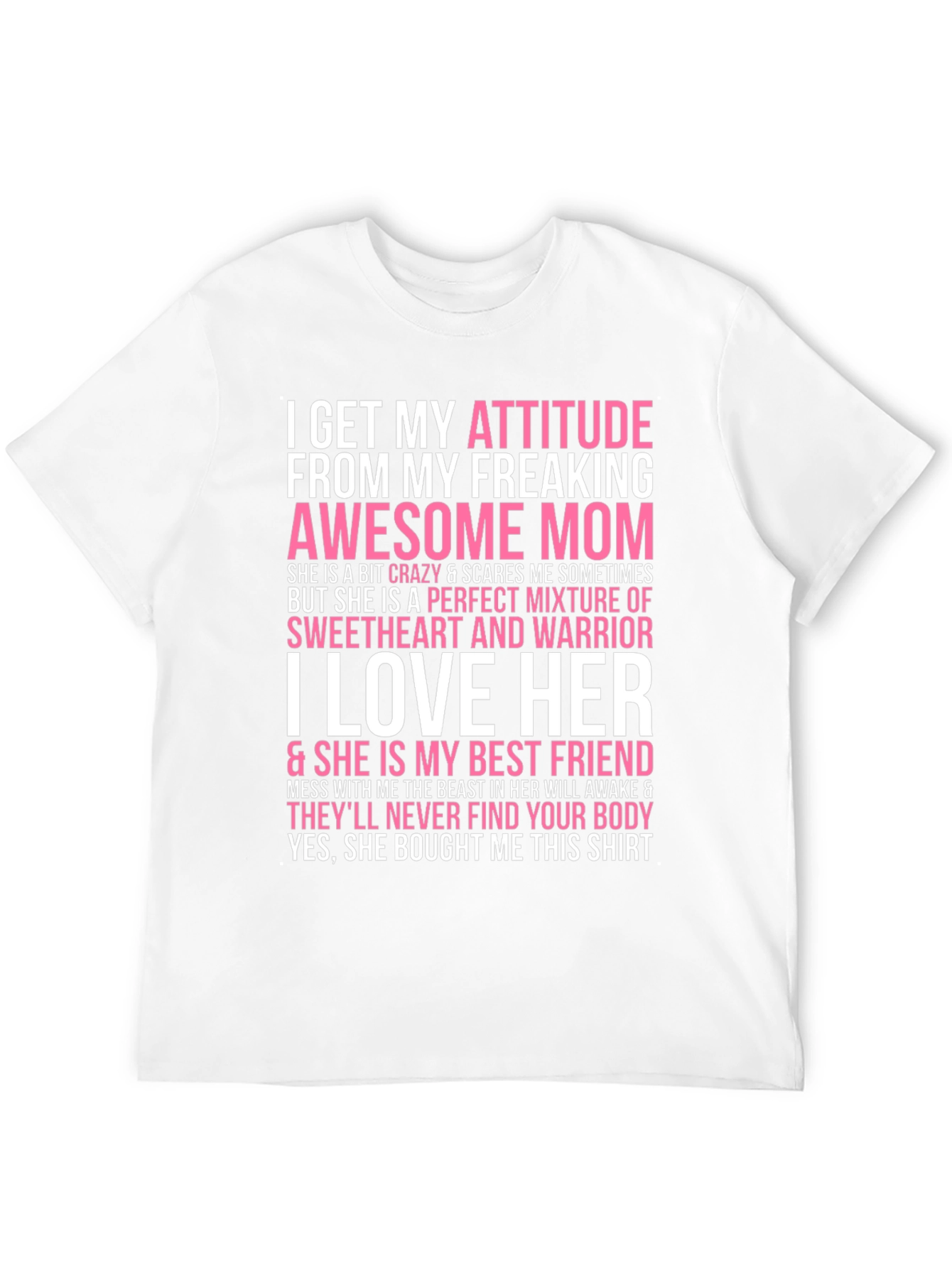 Attitude from Mom Novelty Graphic T-Shirt