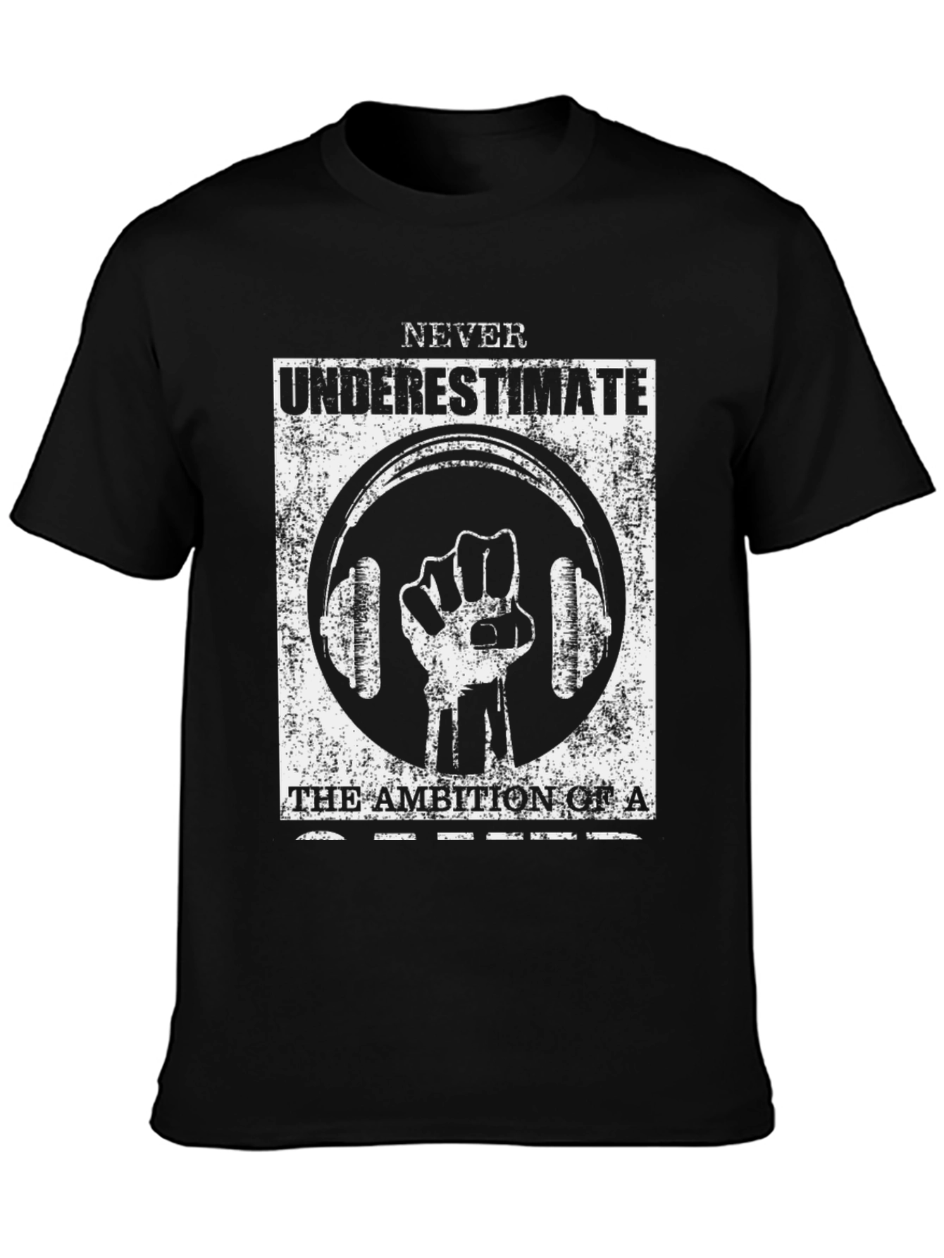 Never Underestimate DJ Ambition Black T-Shirt