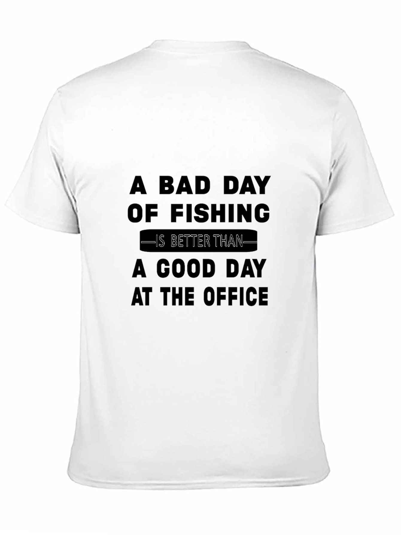 Fishing Better Than Office Graphic Tee