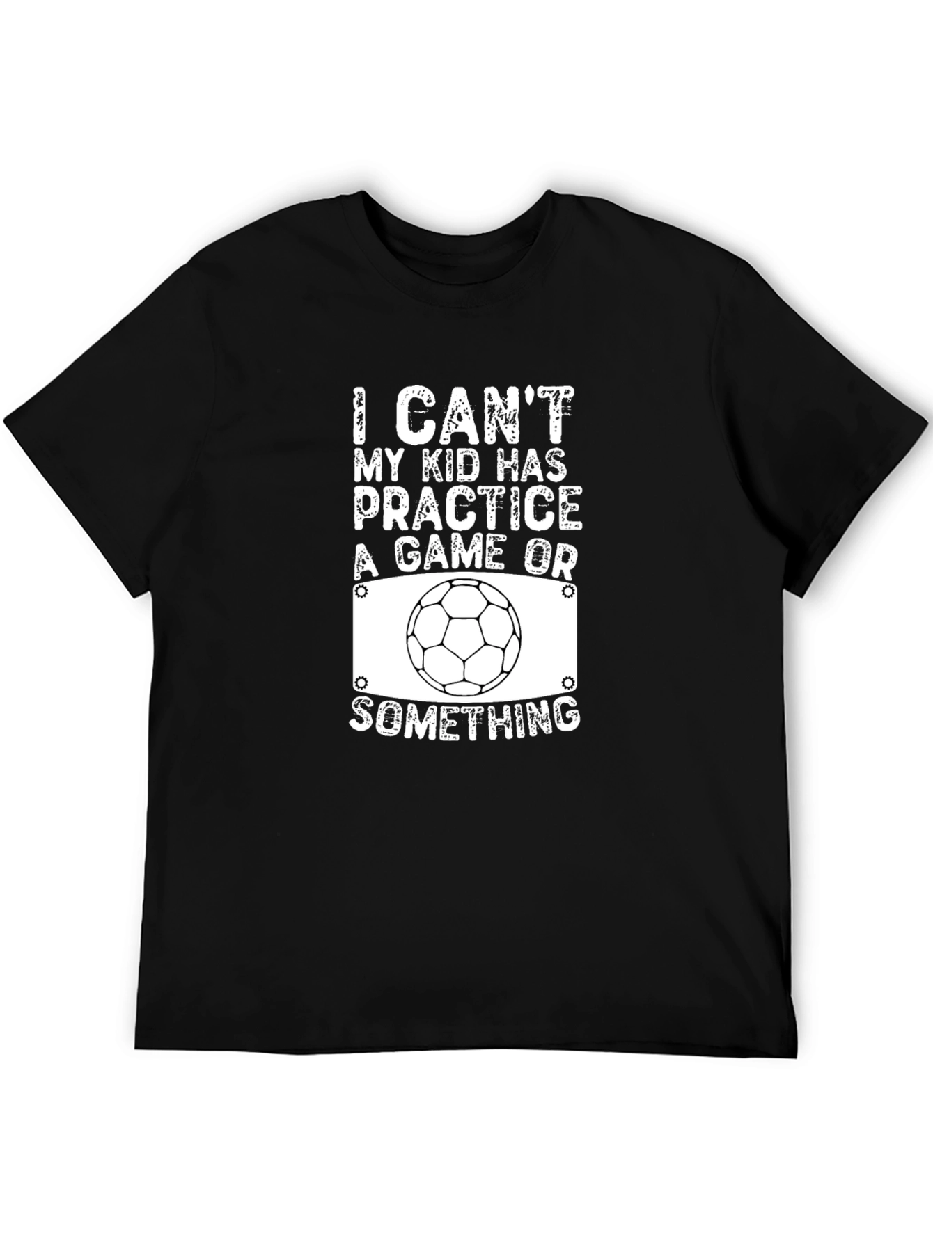 Soccer Parent T-Shirt: I Cant Graphic Tee