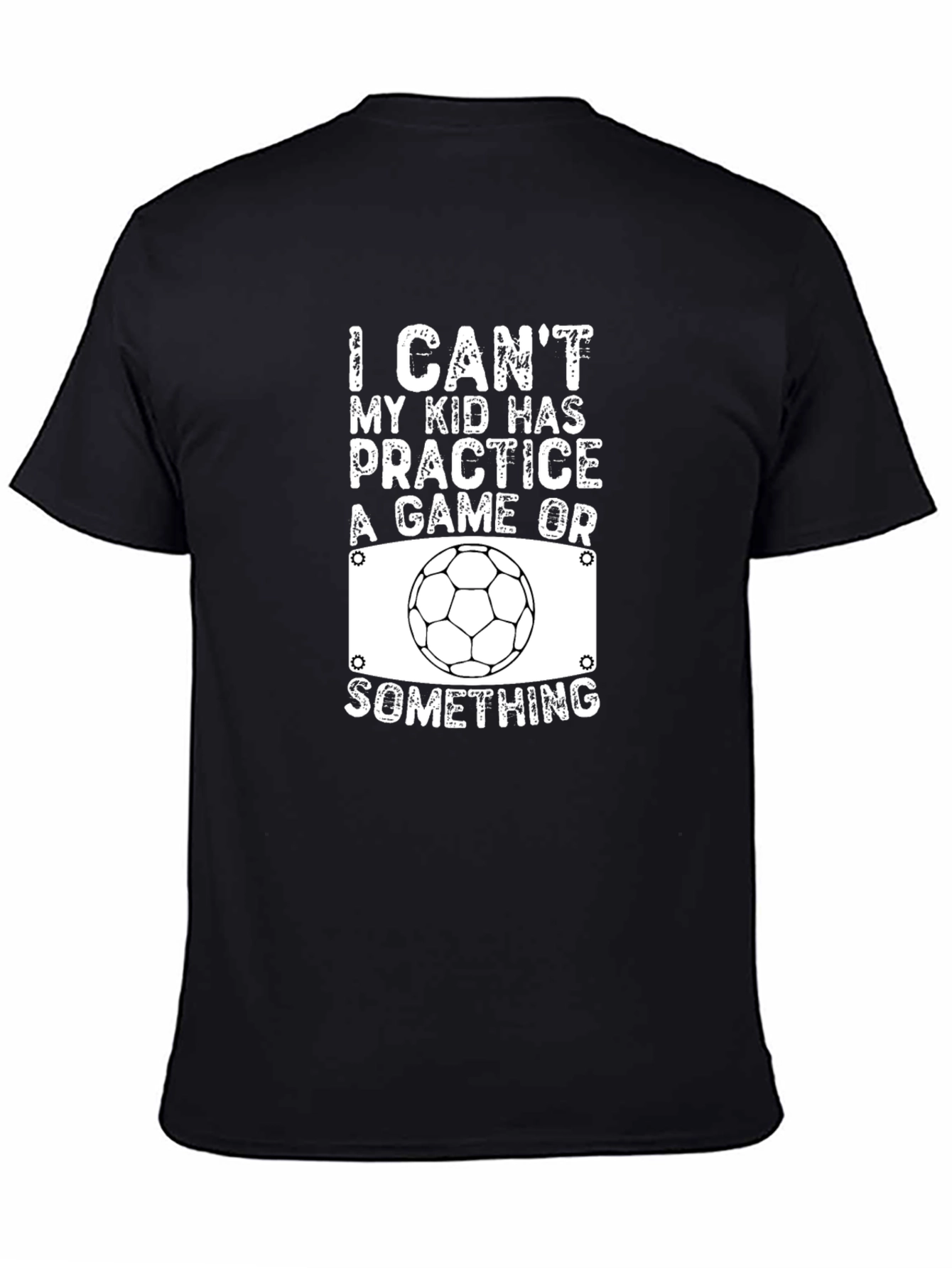 Soccer Parent T-Shirt: I Cant Graphic Tee
