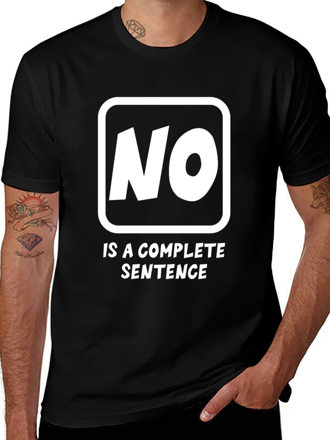No Is A Complete Sentence Funny Graphic Tee