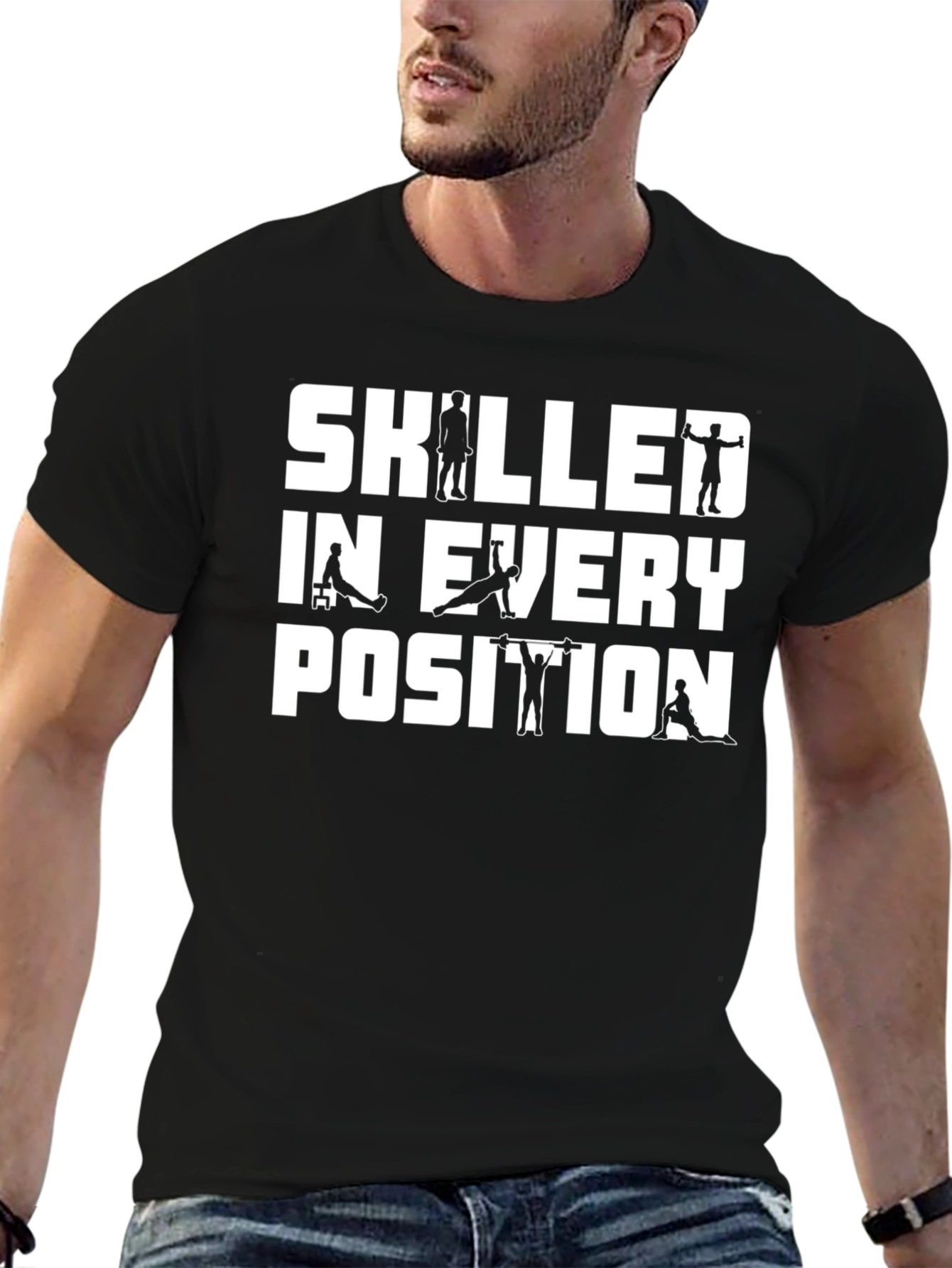 Skilled In Every Position Graphic T-Shirt