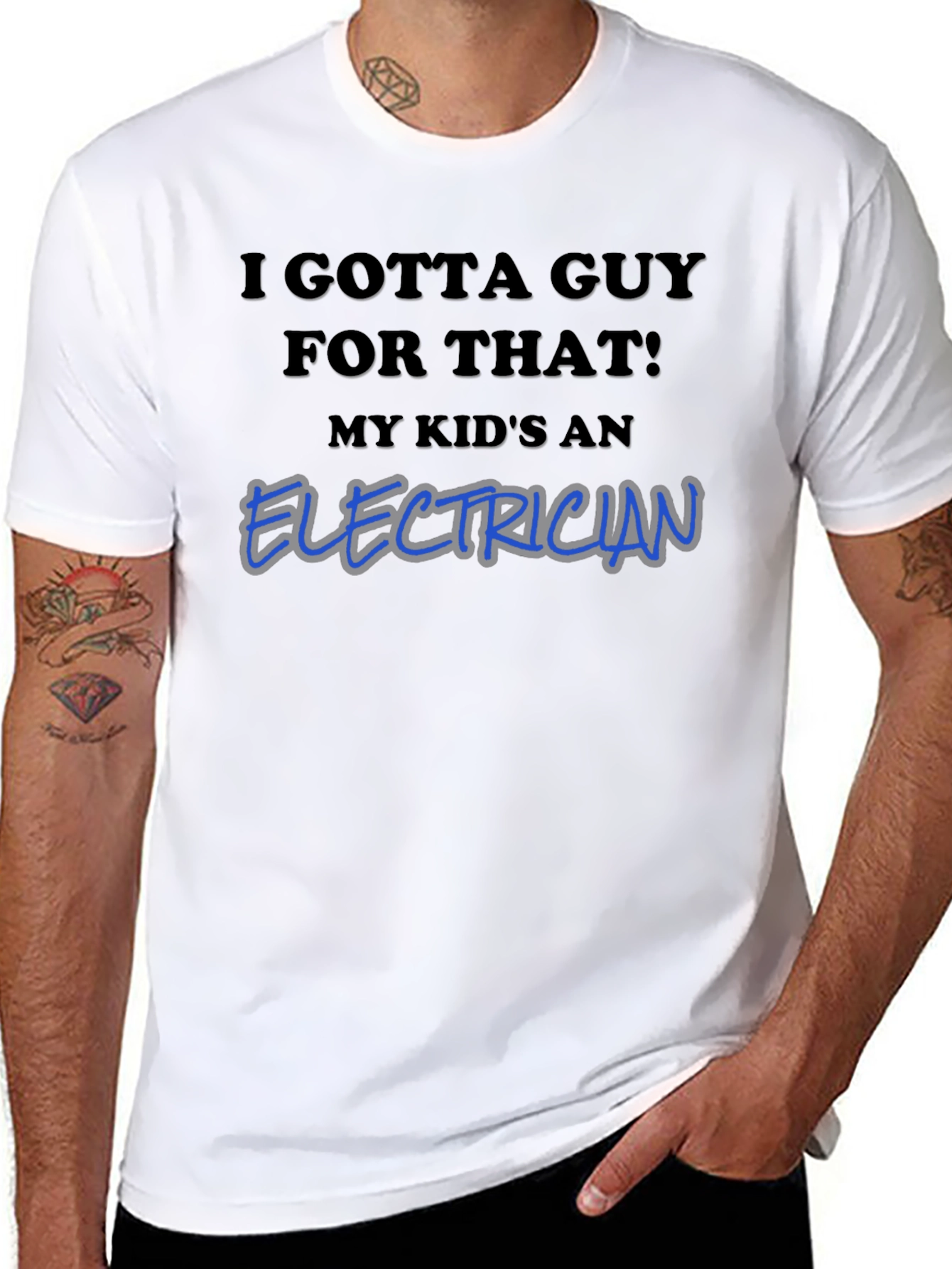 I Gotta Guy For That Electrician T-Shirt