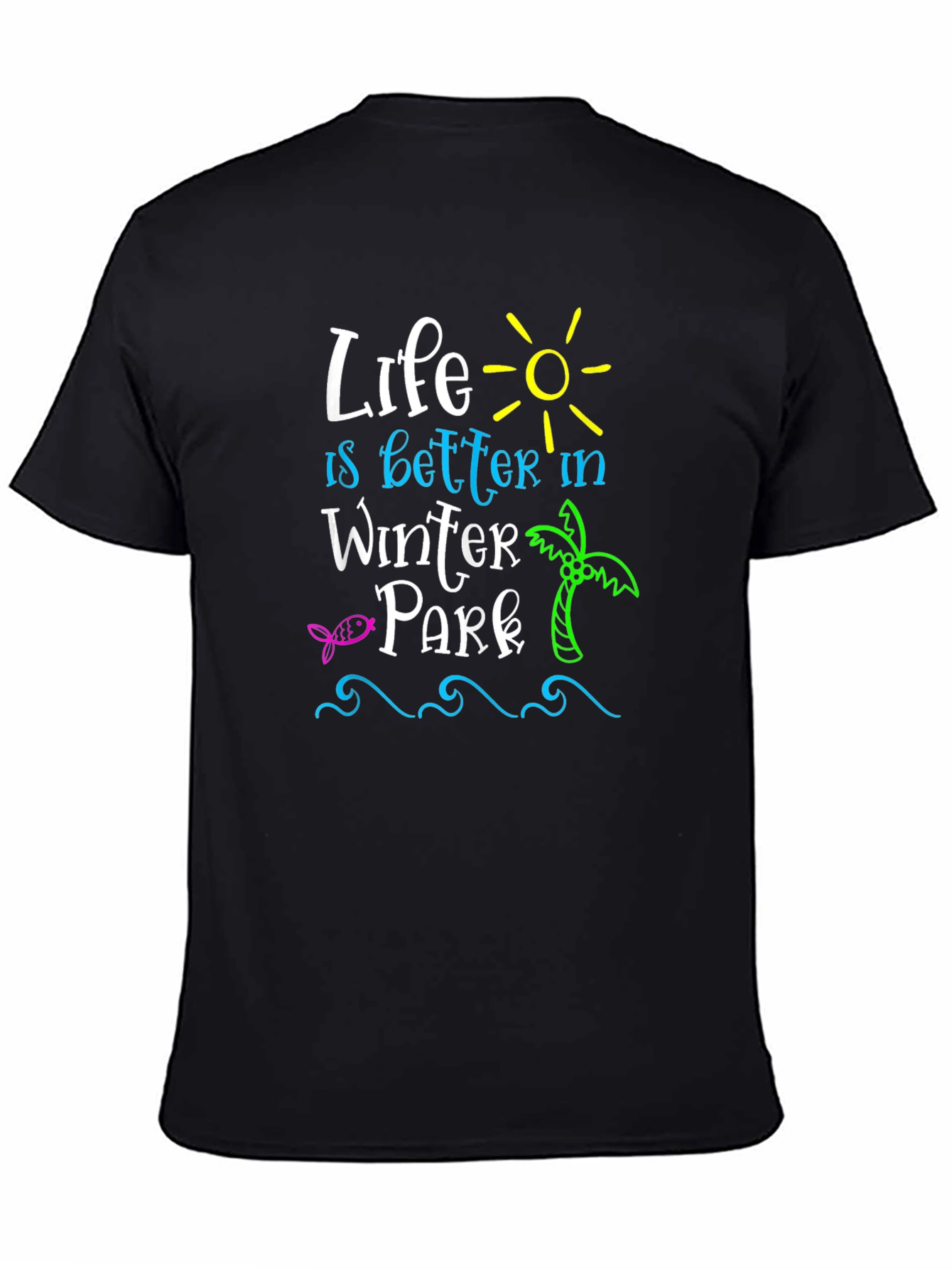 Life is Better in Winter Park Black T-Shirt