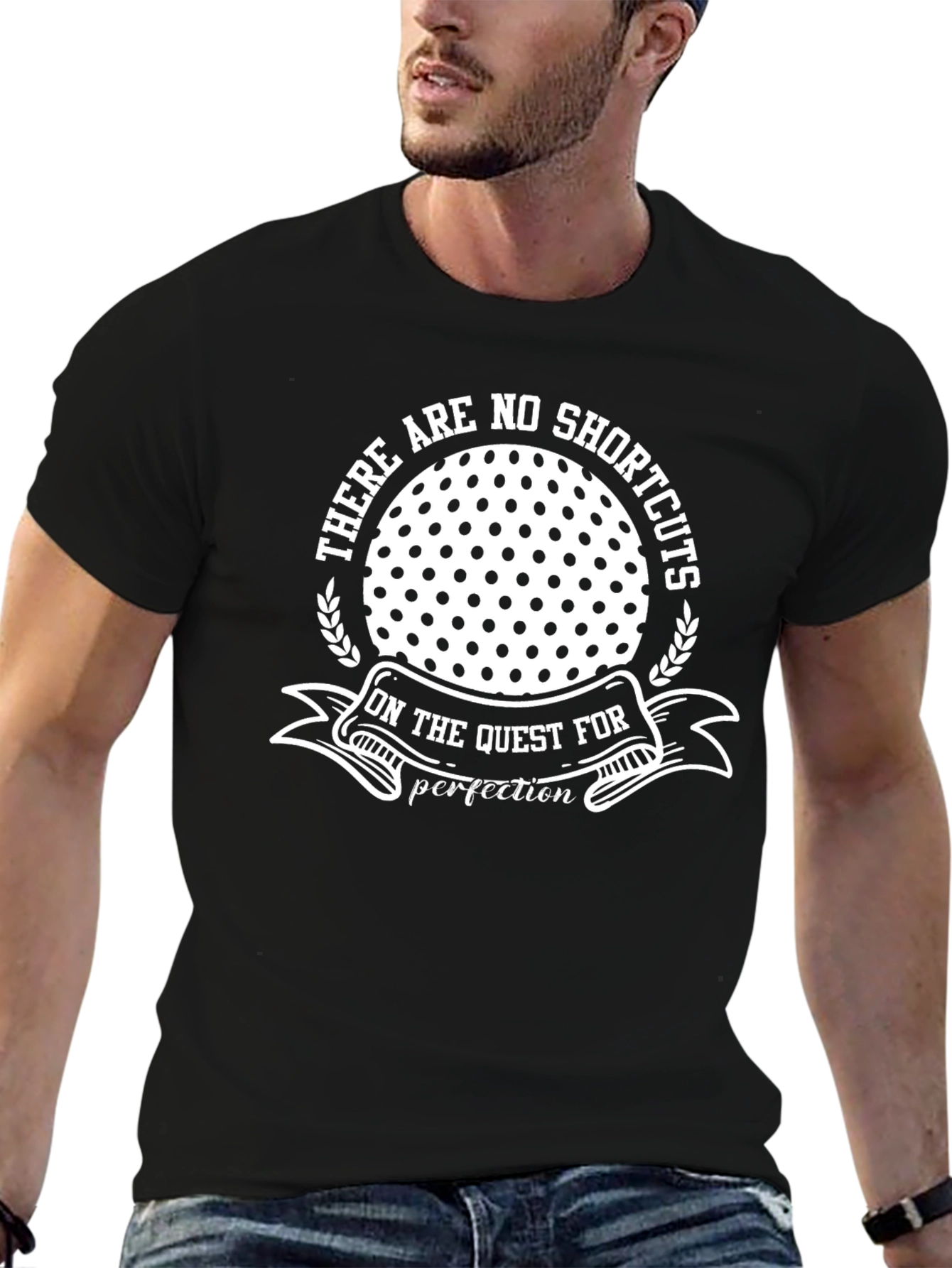 Golf Perfection T-Shirt - No Shortcuts