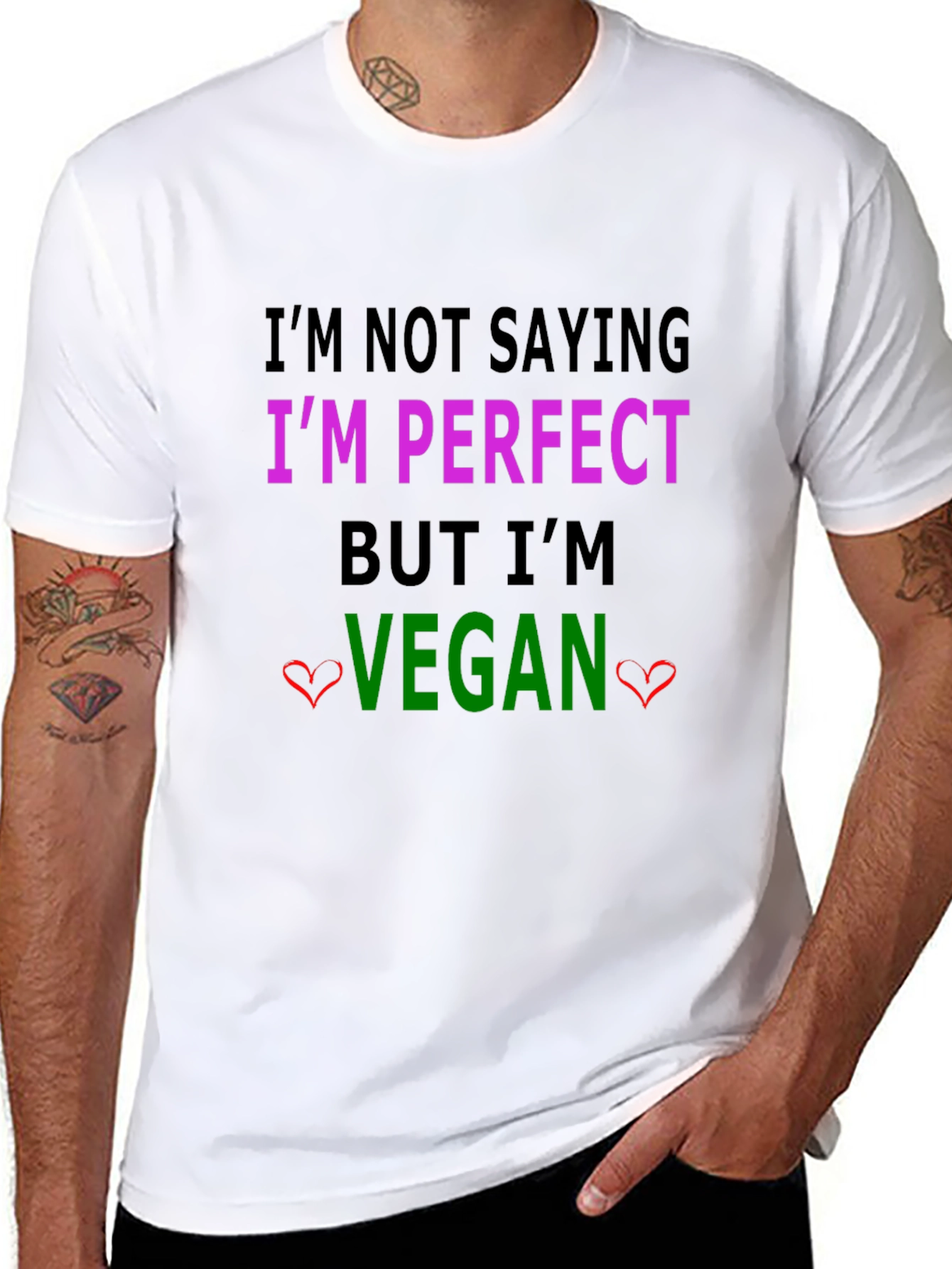 Im Not Saying Im Perfect Vegan T-Shirt