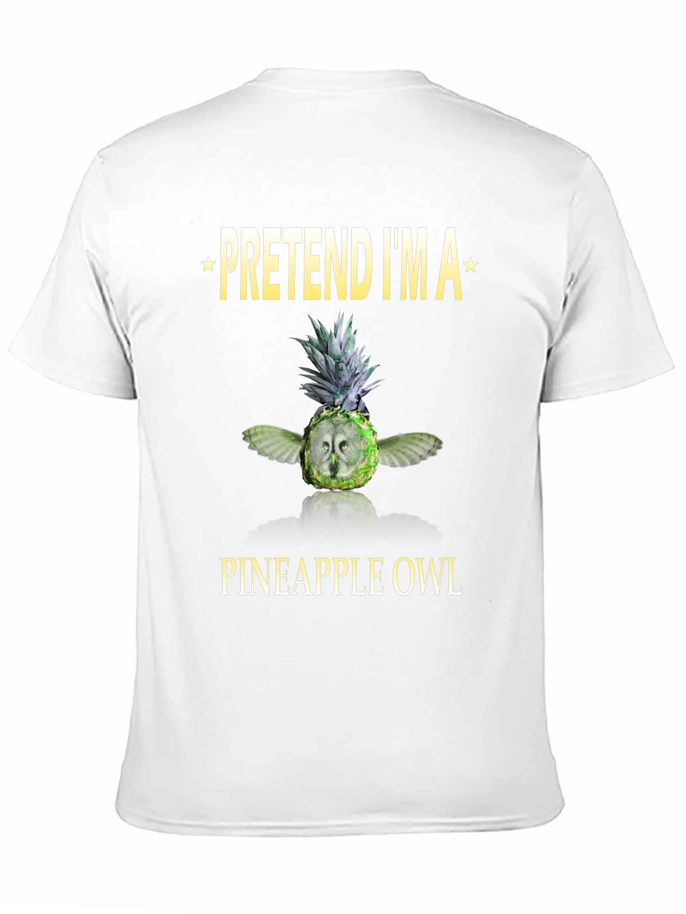 Pretend Im a Pineapple Owl T-Shirt