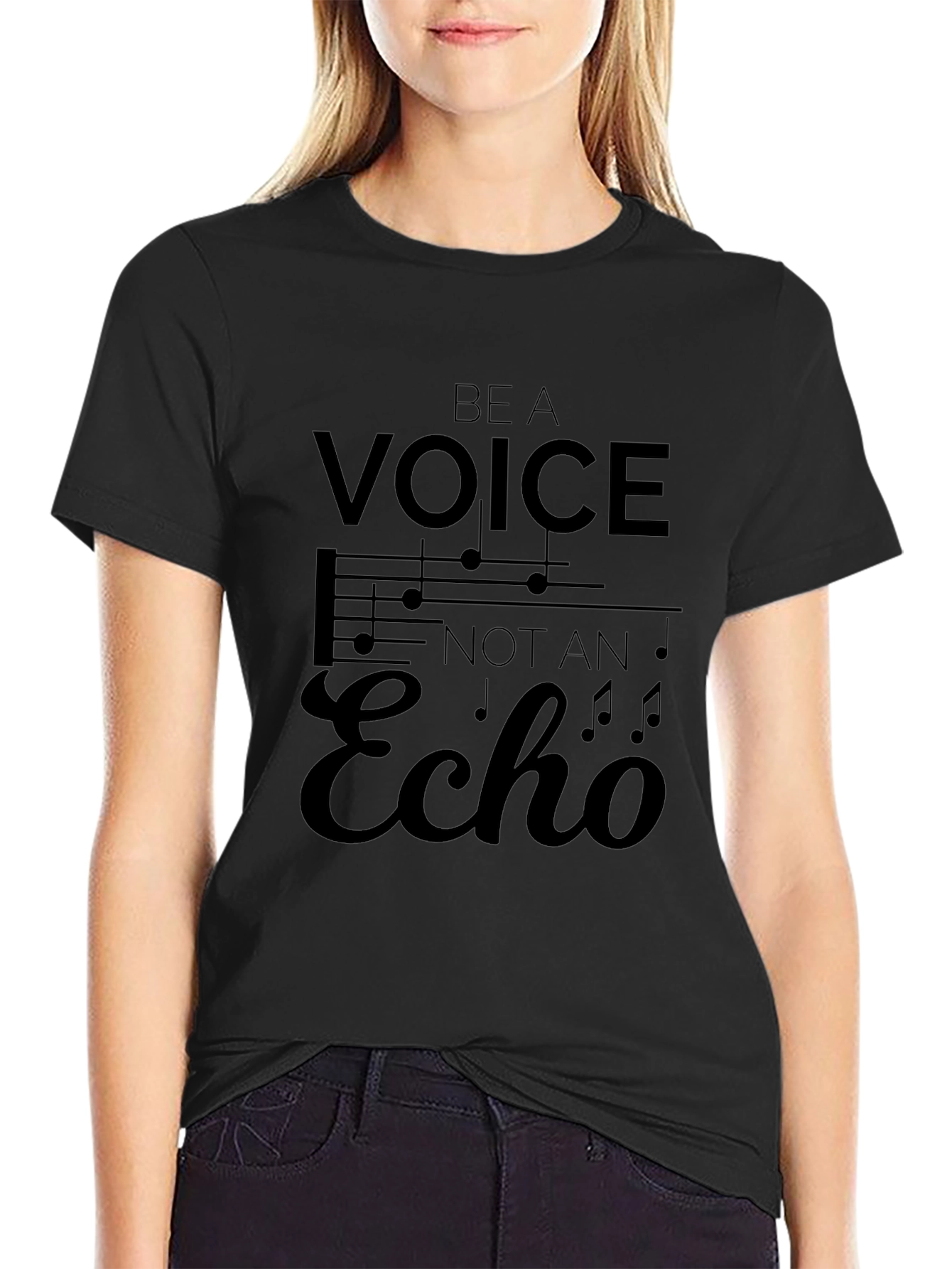 Be a Voice Not an Echo T-Shirt
