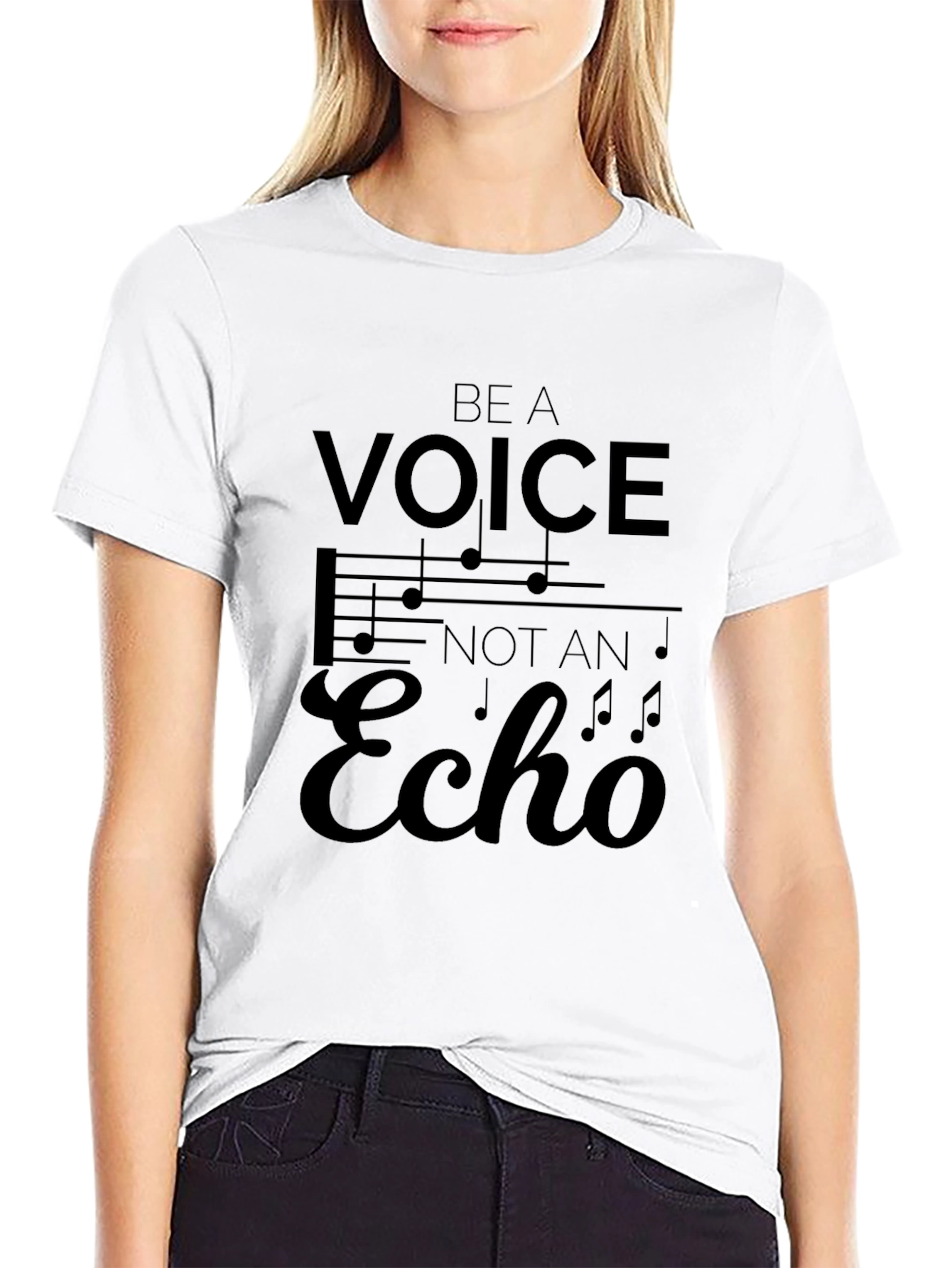 Be a Voice Not an Echo T-Shirt