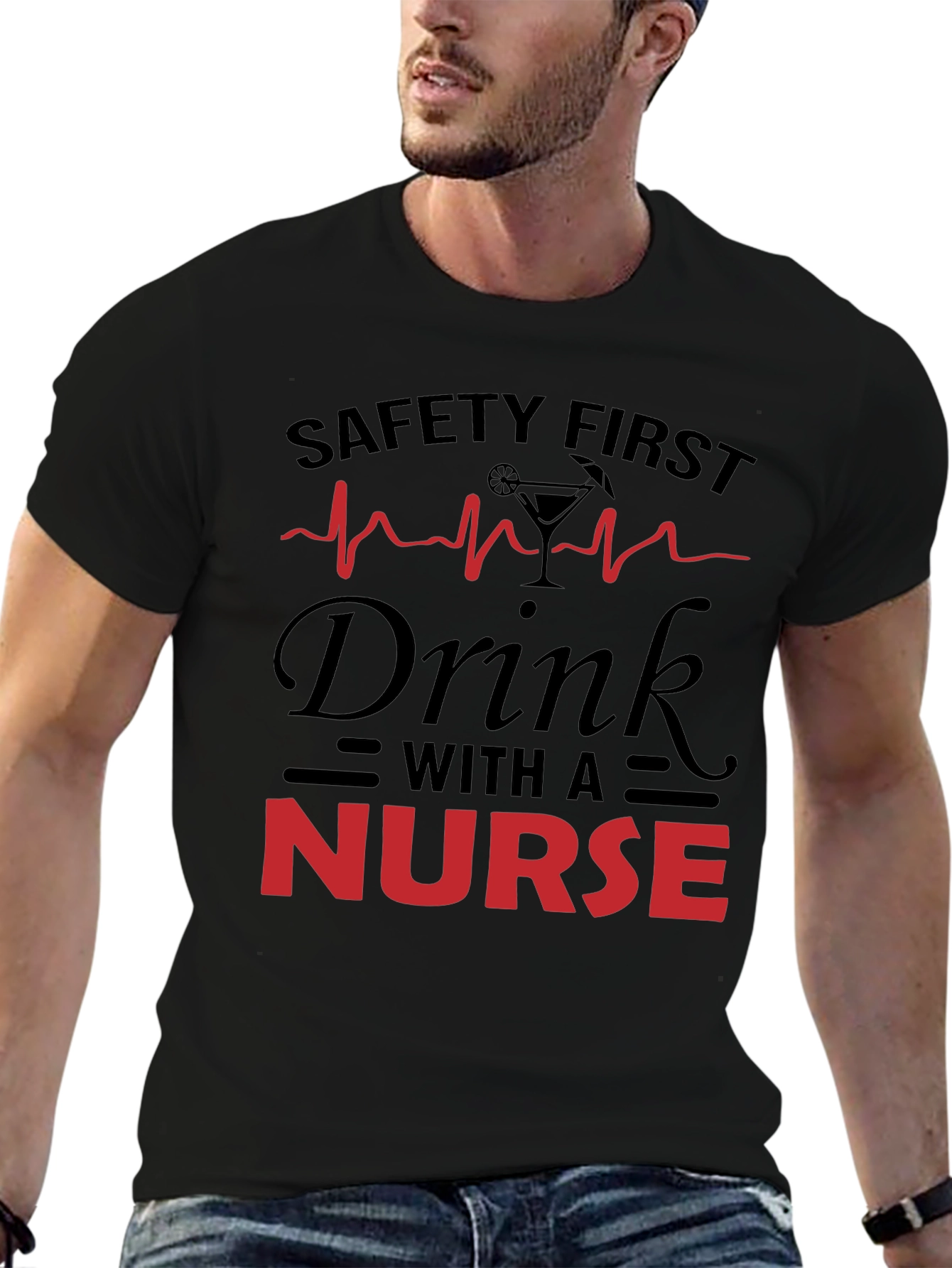 Safety First Nurse Drink T-Shirt