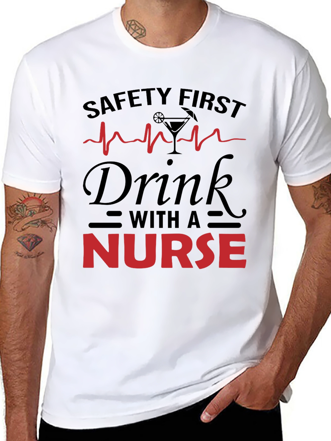 Safety First Nurse Drink T-Shirt