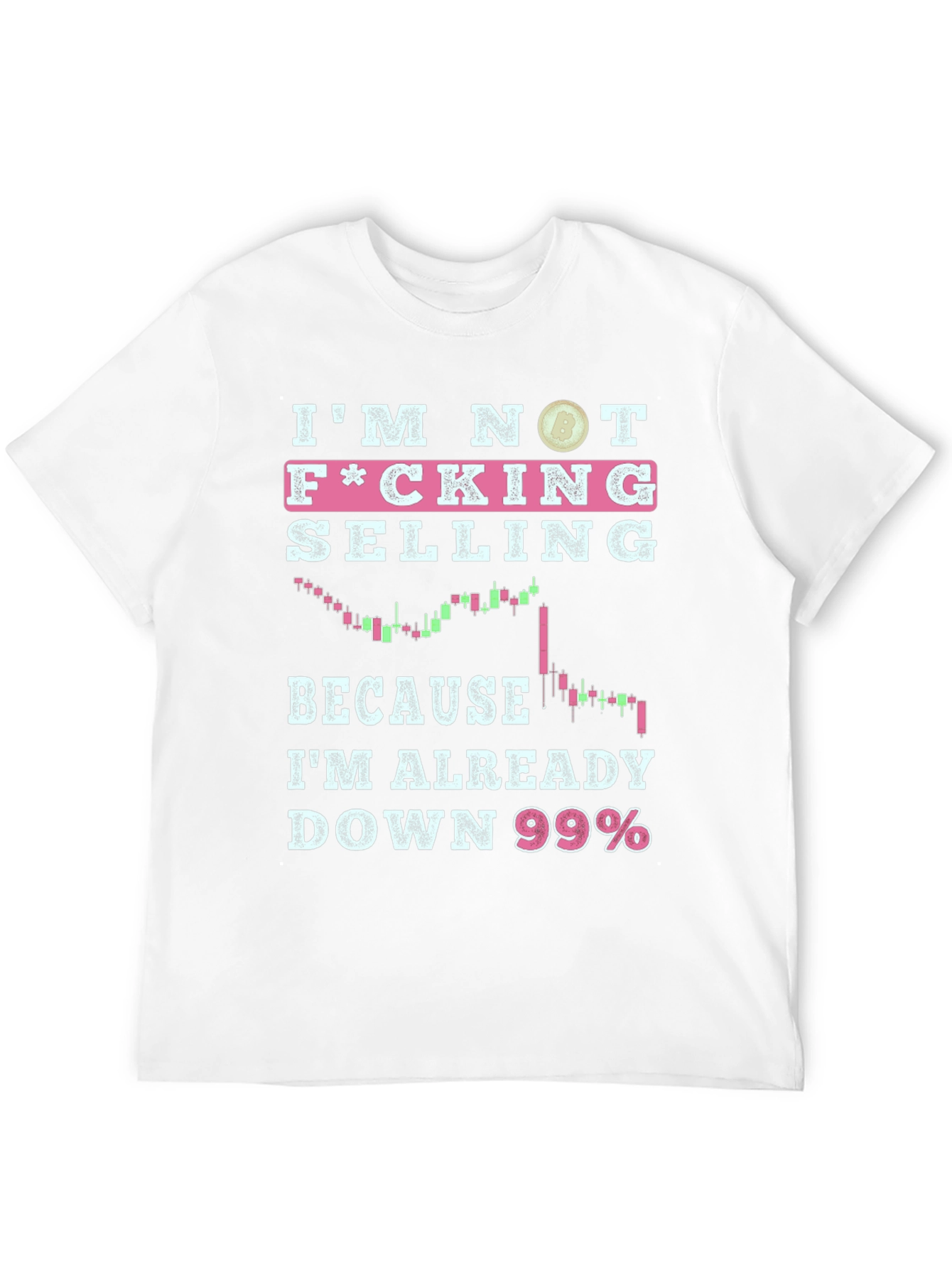 Im Not F*cking Selling T-Shirt