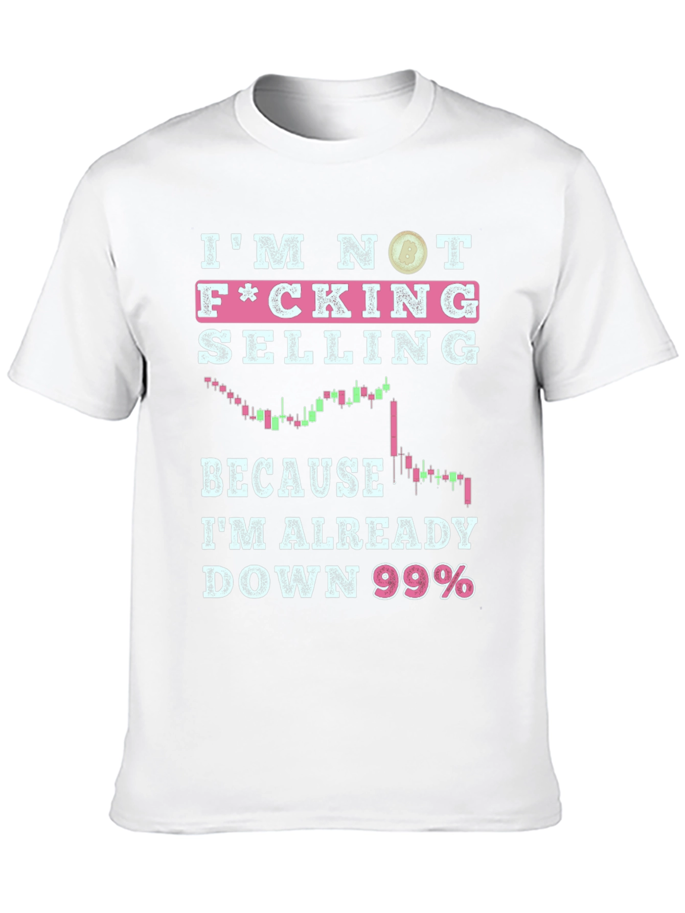 Im Not F*cking Selling T-Shirt
