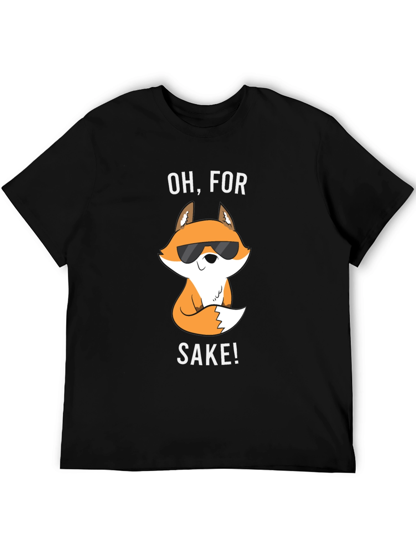 Oh For Fox Sake! Graphic T-Shirt