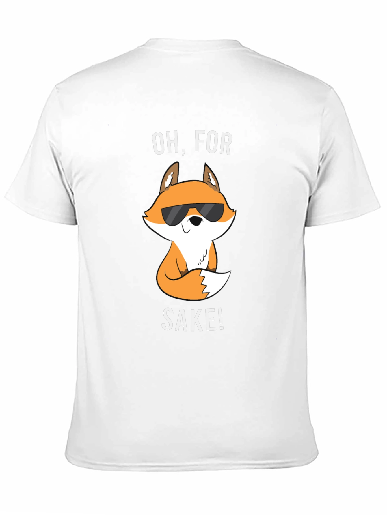 Oh For Fox Sake! Graphic T-Shirt