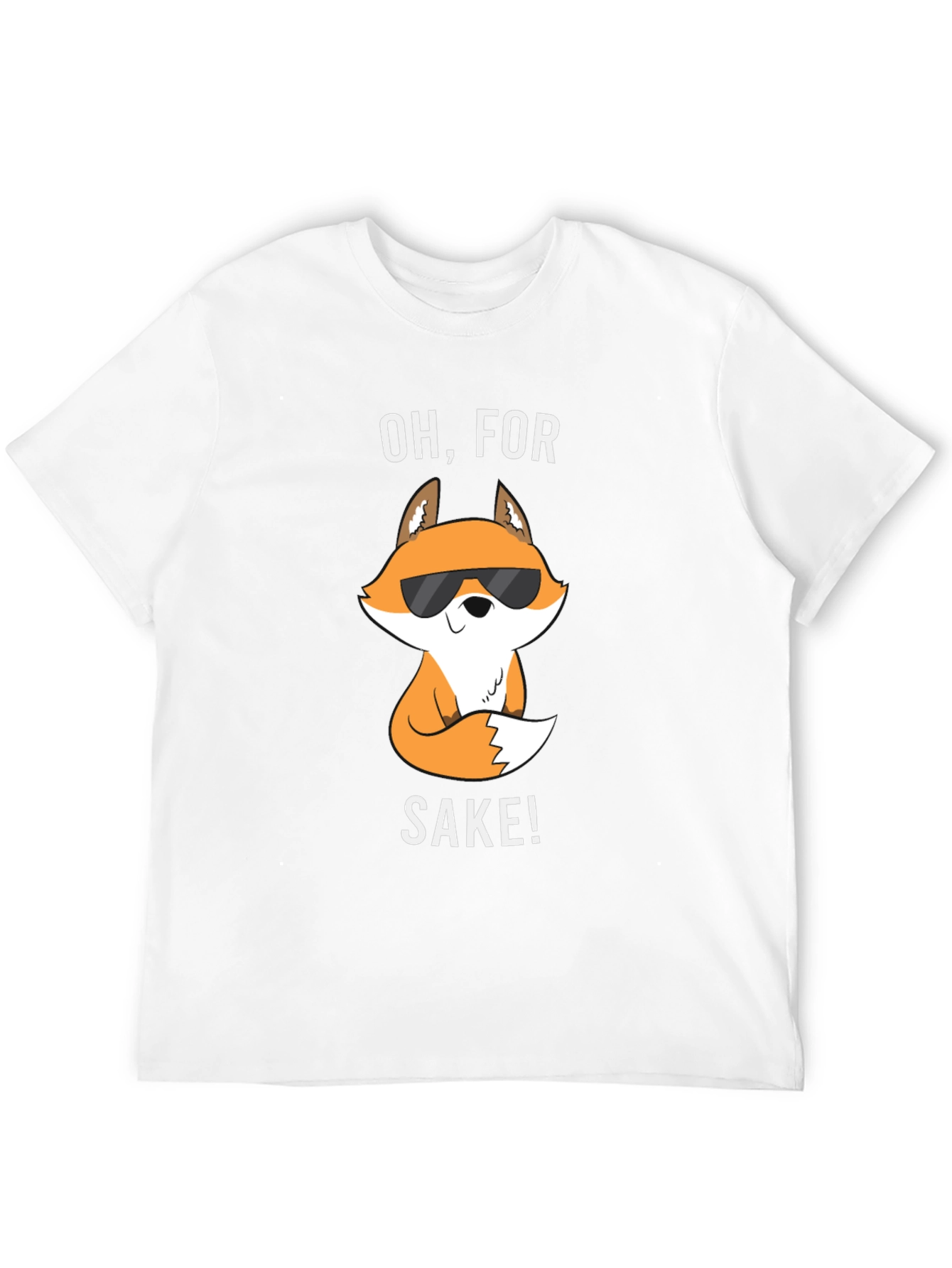 Oh For Fox Sake! Graphic T-Shirt