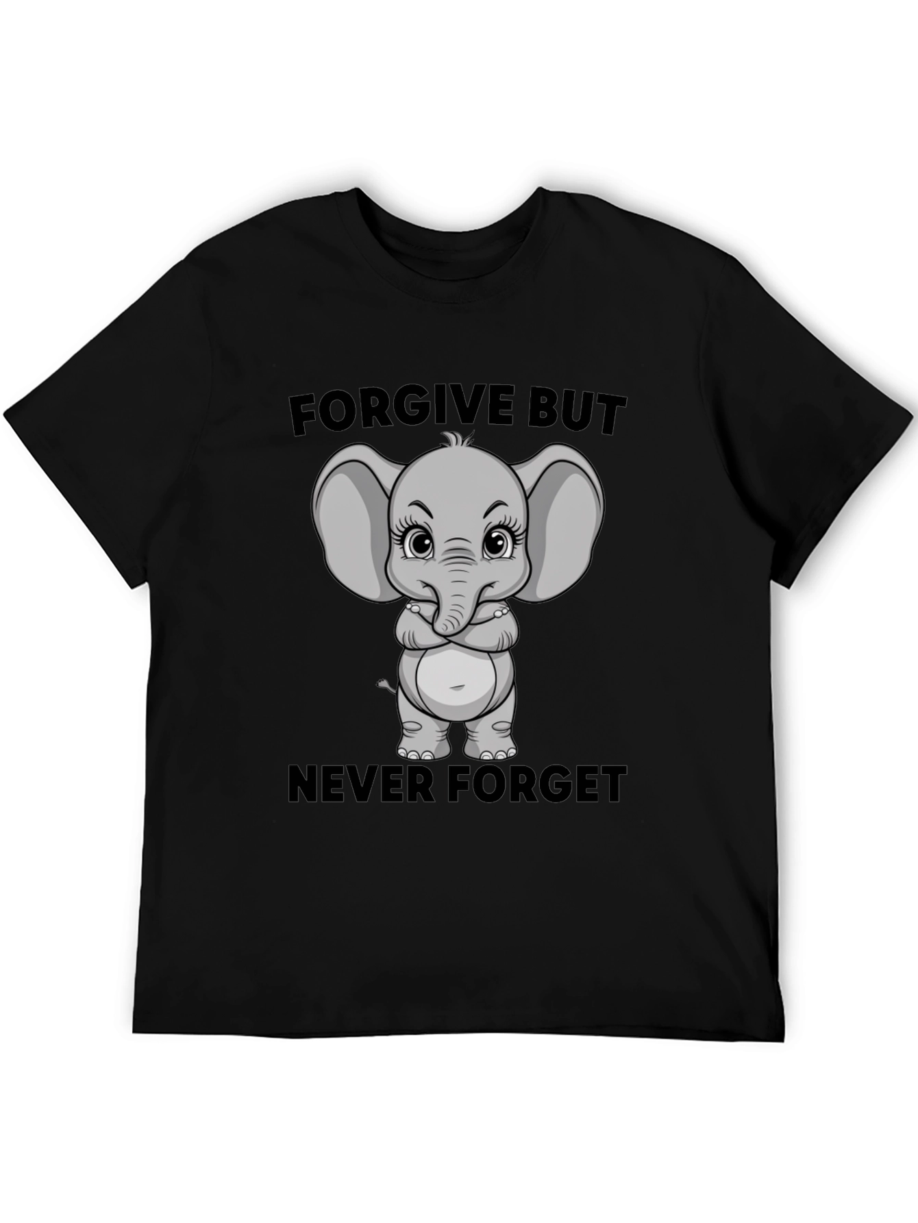 Elephant Forgive But Never Forget Graphic T-Shirt