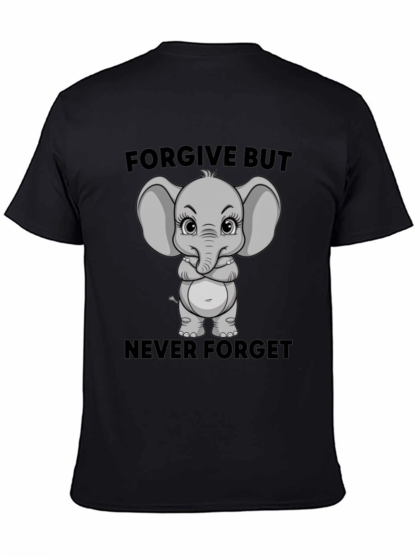 Elephant Forgive But Never Forget Graphic T-Shirt