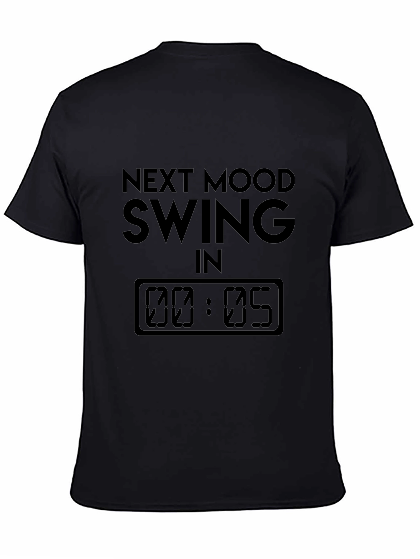 Humorous Next Mood Swing Black Graphic T-Shirt