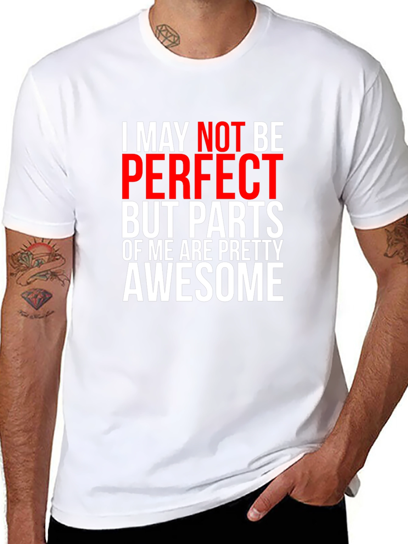 Funny I May Not Be Perfect T-Shirt