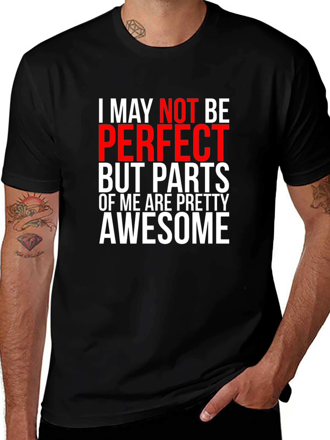 Funny I May Not Be Perfect T-Shirt