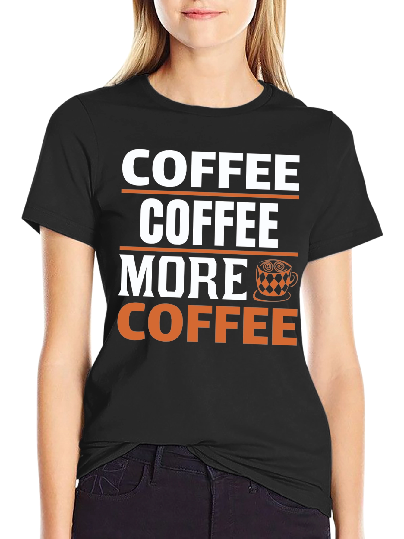 Coffee Lover T-Shirt: Coffee More Coffee Design