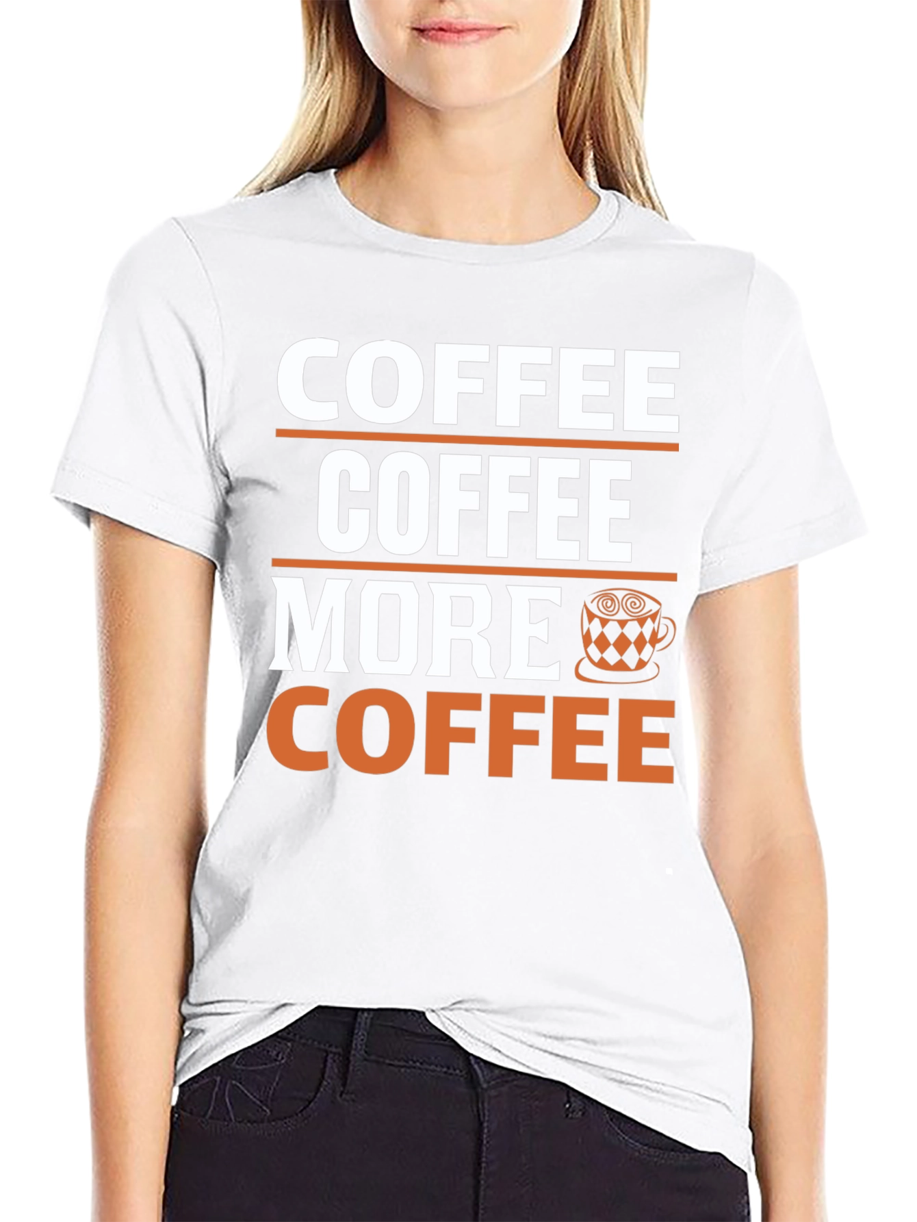 Coffee Lover T-Shirt: Coffee More Coffee Design
