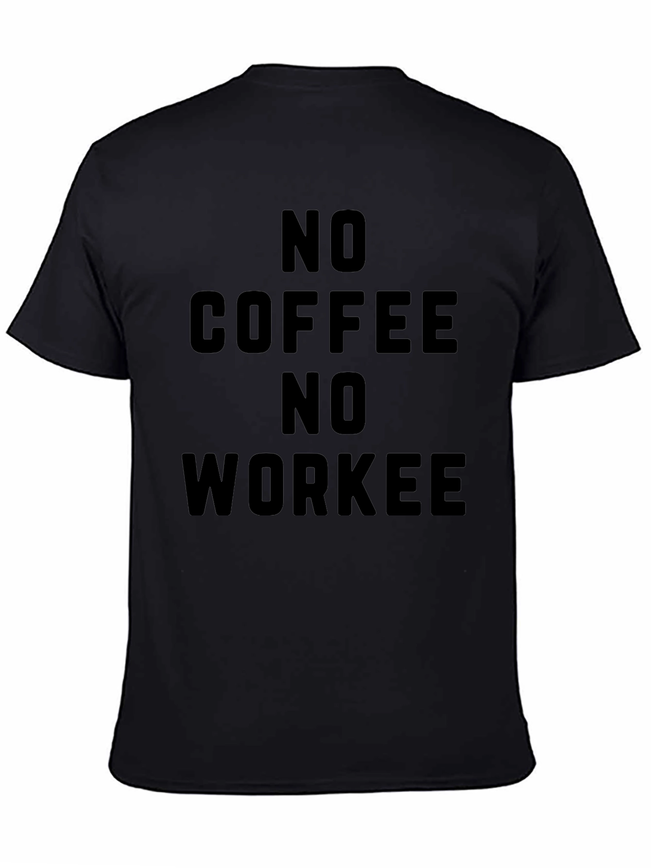 No Coffee No Workee Black Graphic Tee